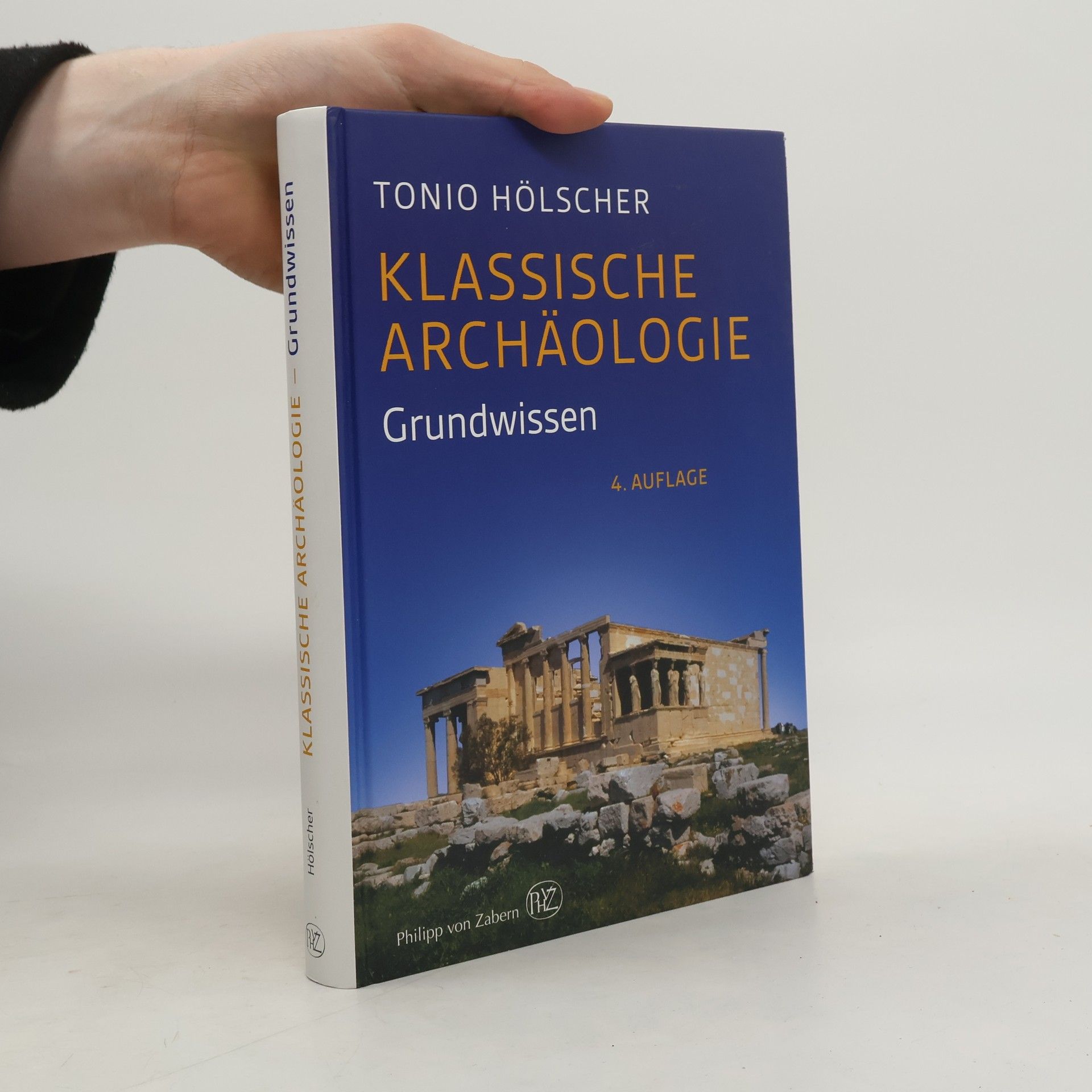 Tonio Hölscher Klassische Archäologie