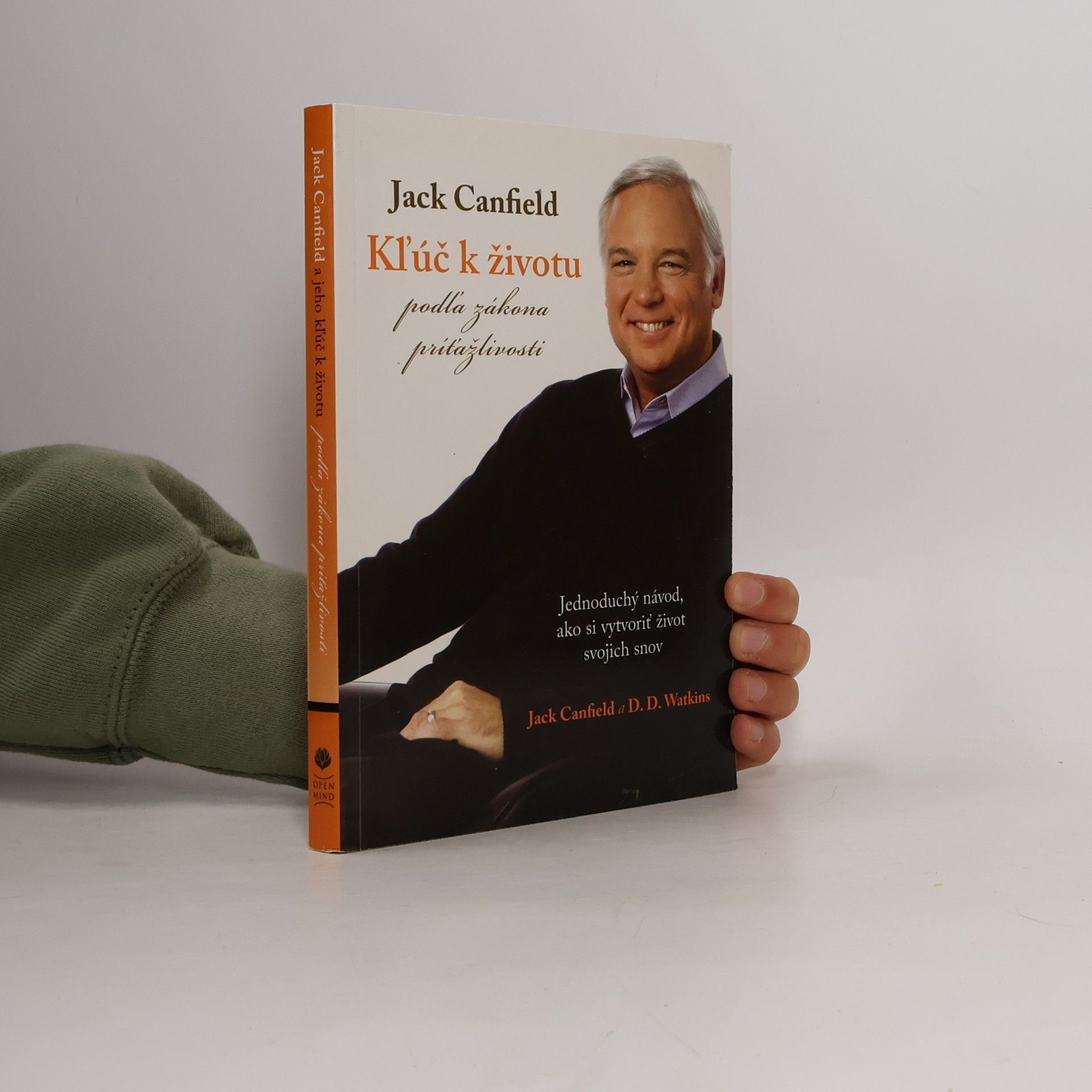 Jack Canfield Kľúč k životu podľa zákona príťažlivosti