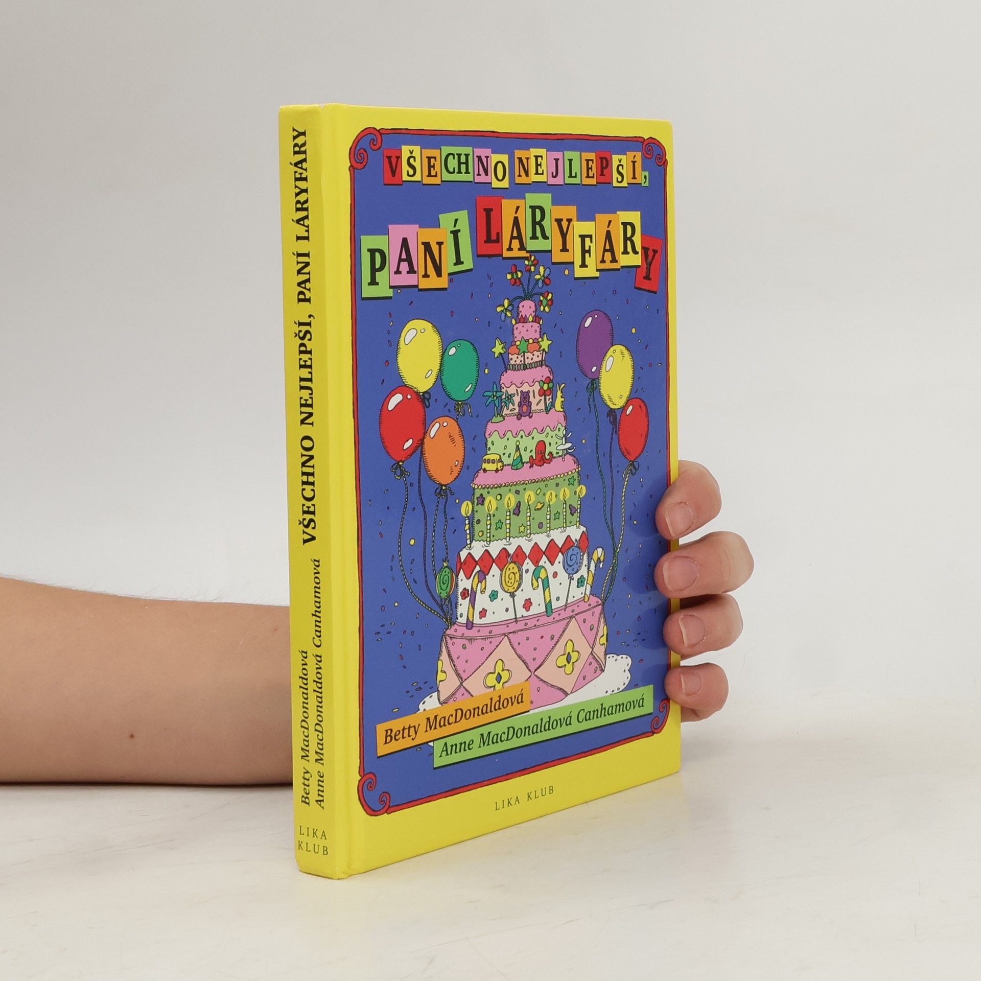 Anne MacDonald Canham Všechno nejlepší, paní Láryfáry