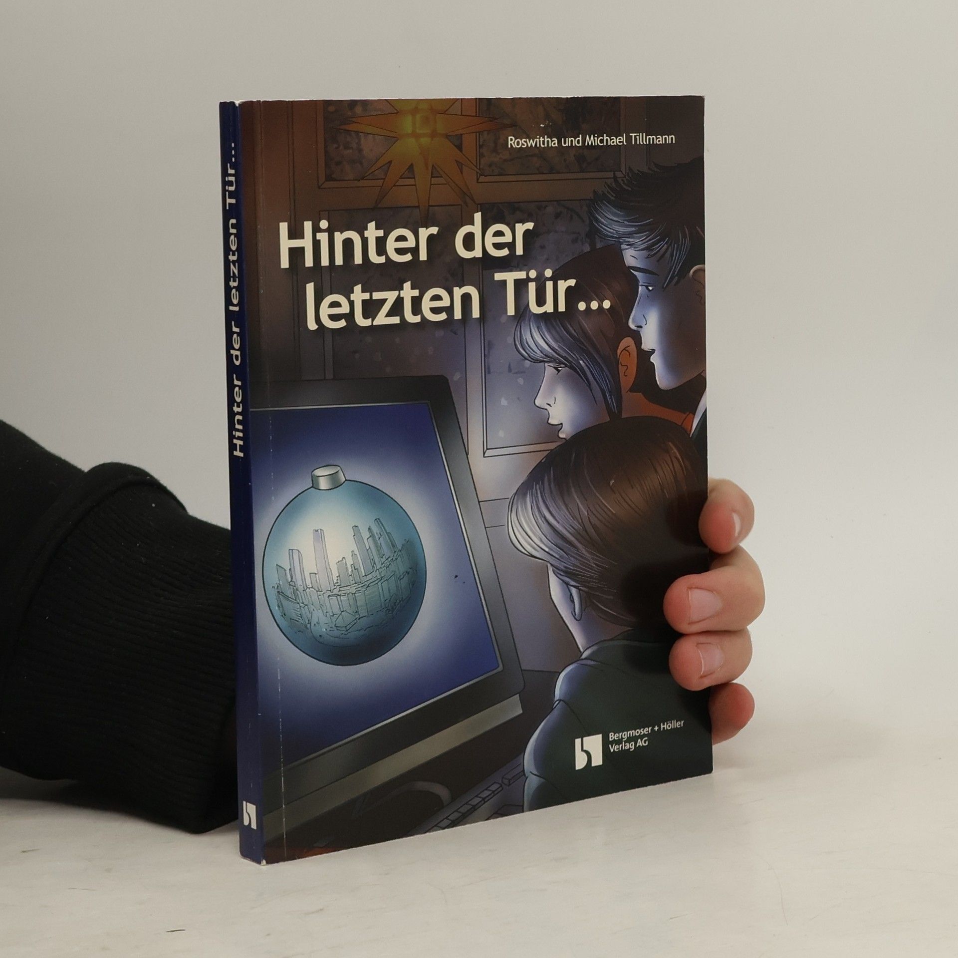 Roswitha Tillmann Hinter der letzten Tür...