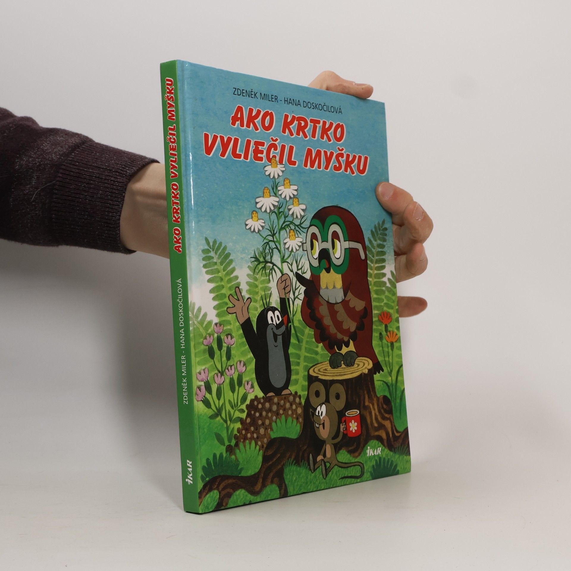Zdeněk Miler Ako Krtko vyliečil Myšku