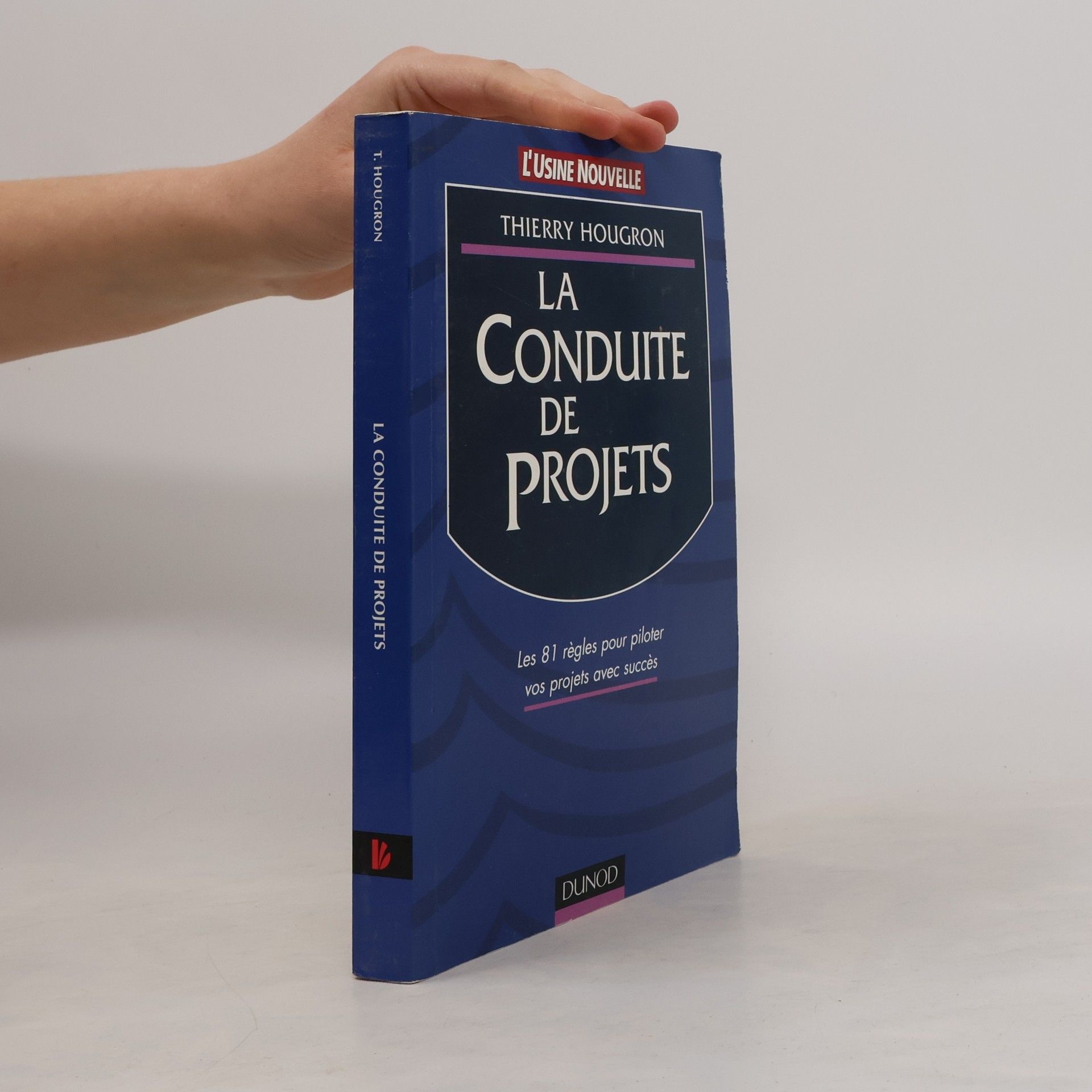 Thierry Hougron La conduite de projets