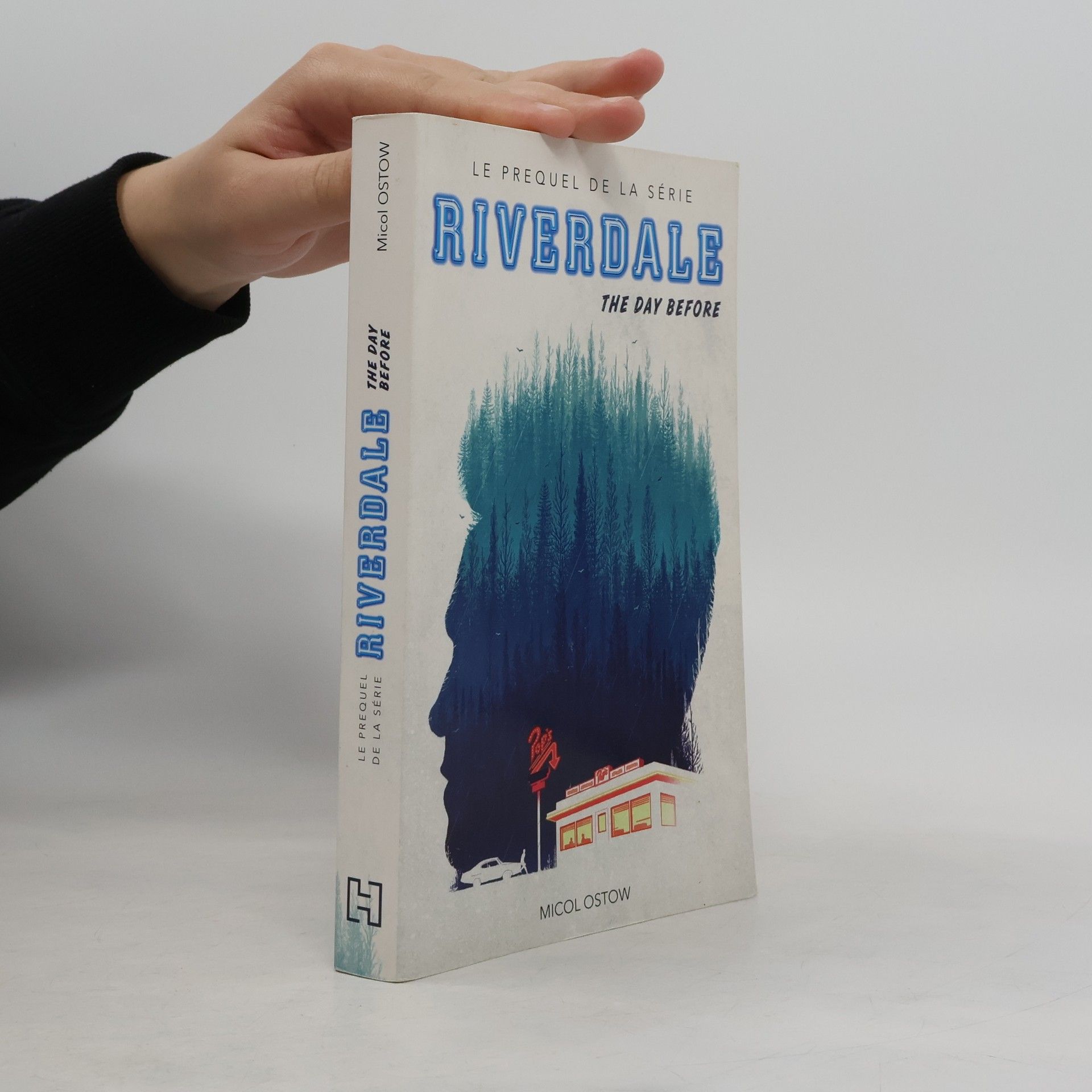 Micol Ostow Riverdale: The Day Before