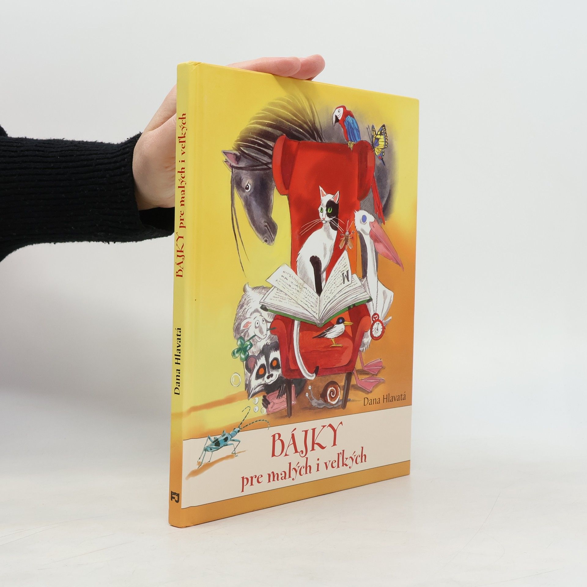 Dana Hlavatá Bájky pre malých i veľkých