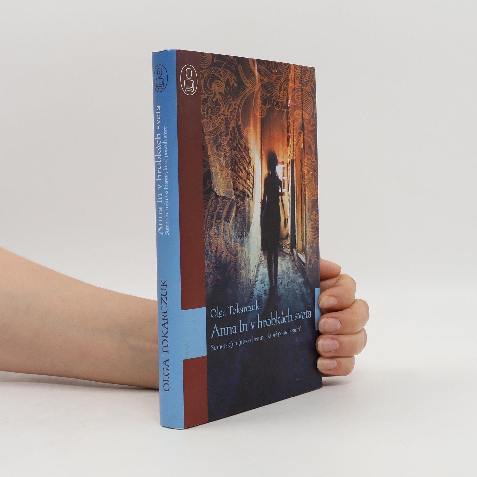 Olga Tokarczuk Anna In v hrobkách sveta