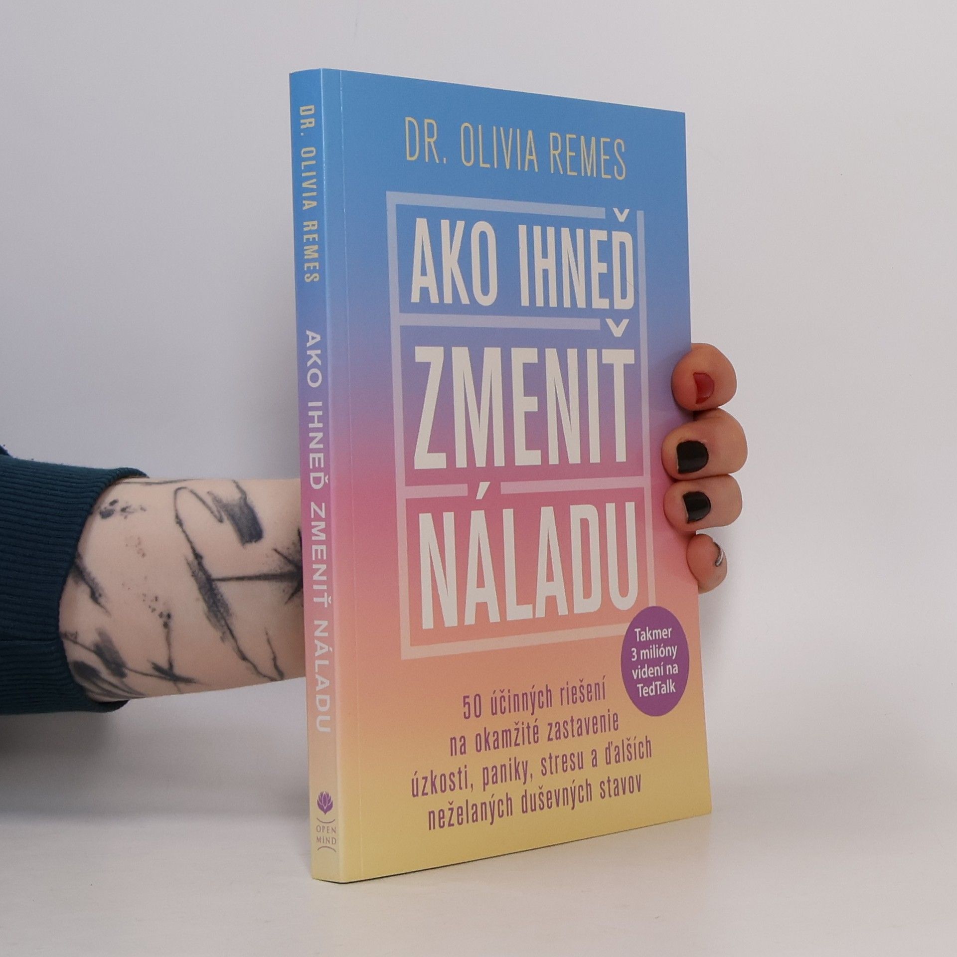 Olivia Remes Ako ihneď zmeniť náladu