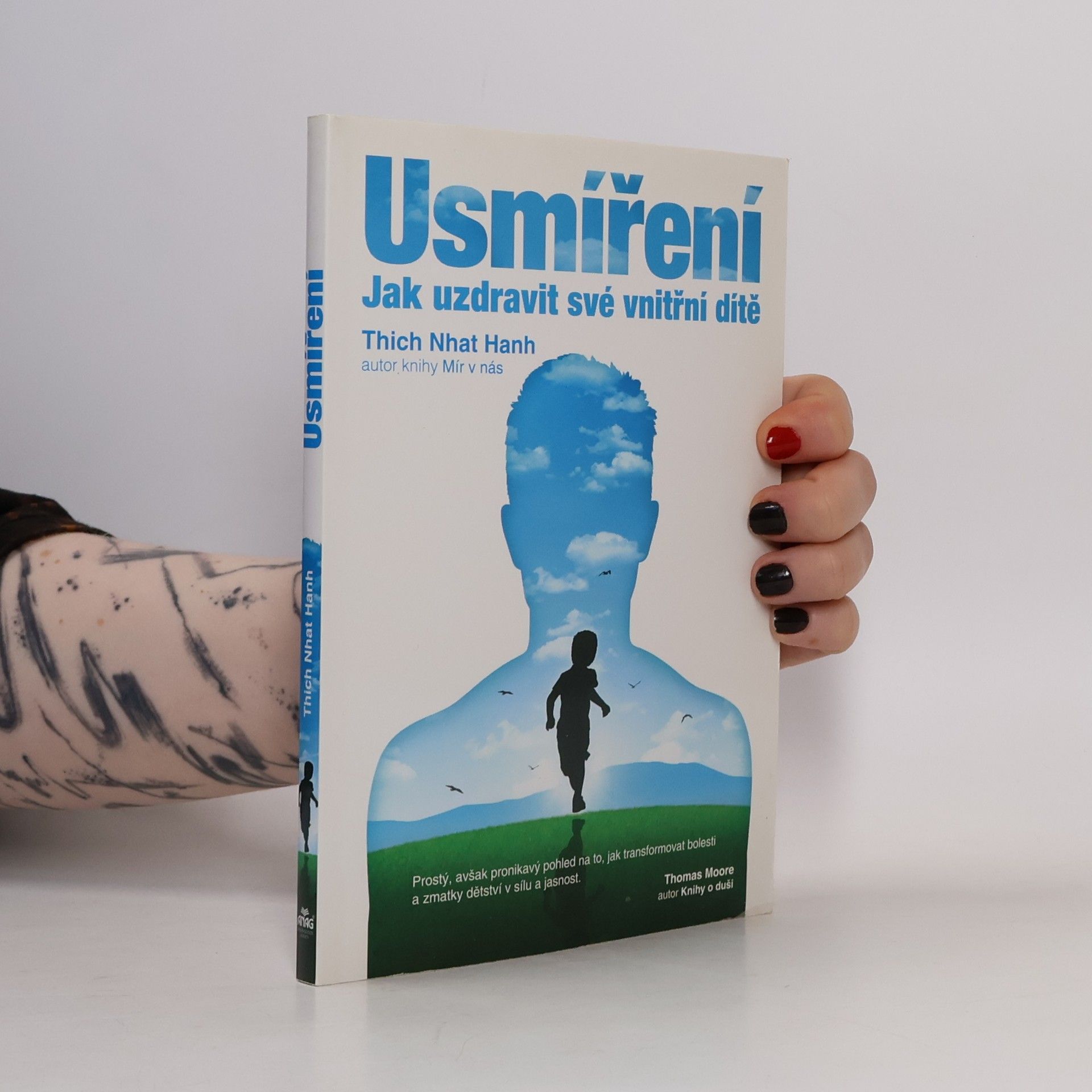 Thích Nhất Hạnh Usmíření. Jak uzdravit své vnitřní dítě