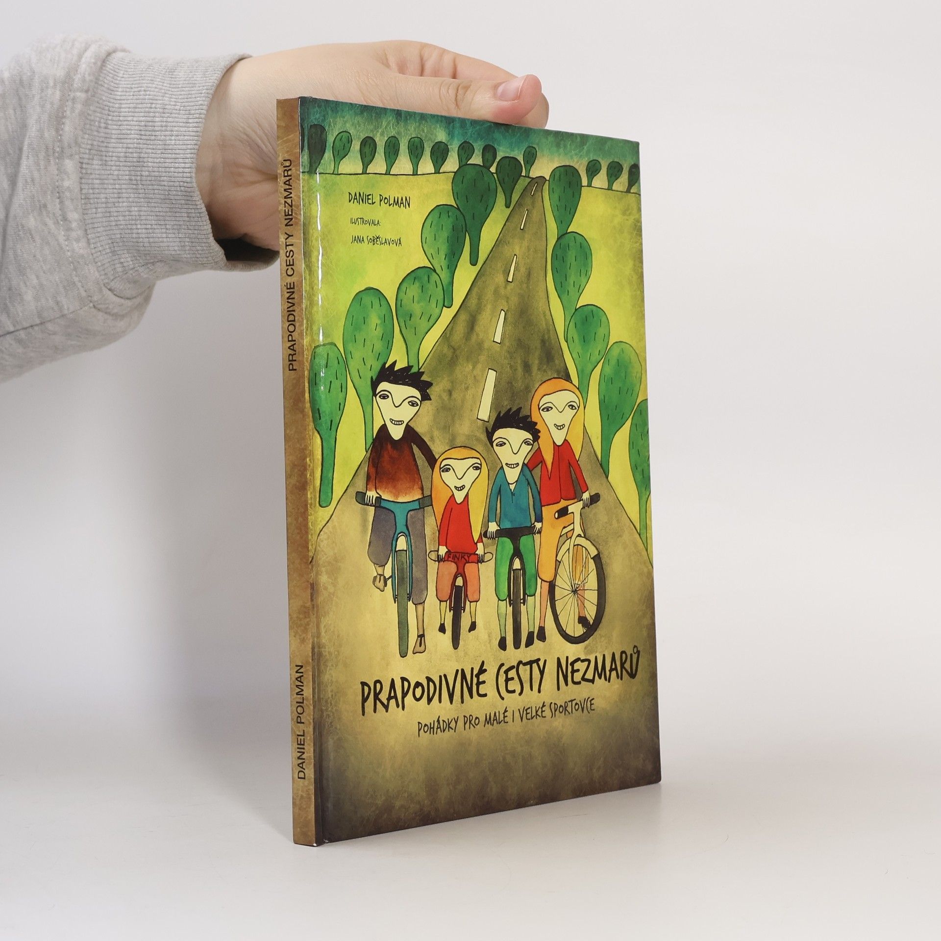 Daniel Polman Prapodivné cesty Nezmarů