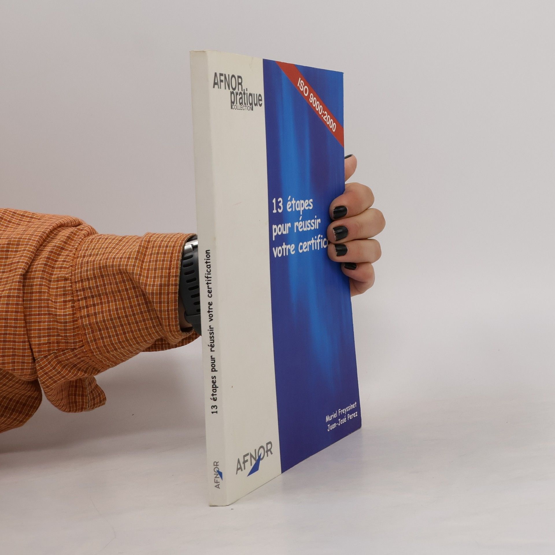 Muriel Freyssinet 13 étapes pour réussir votre certification