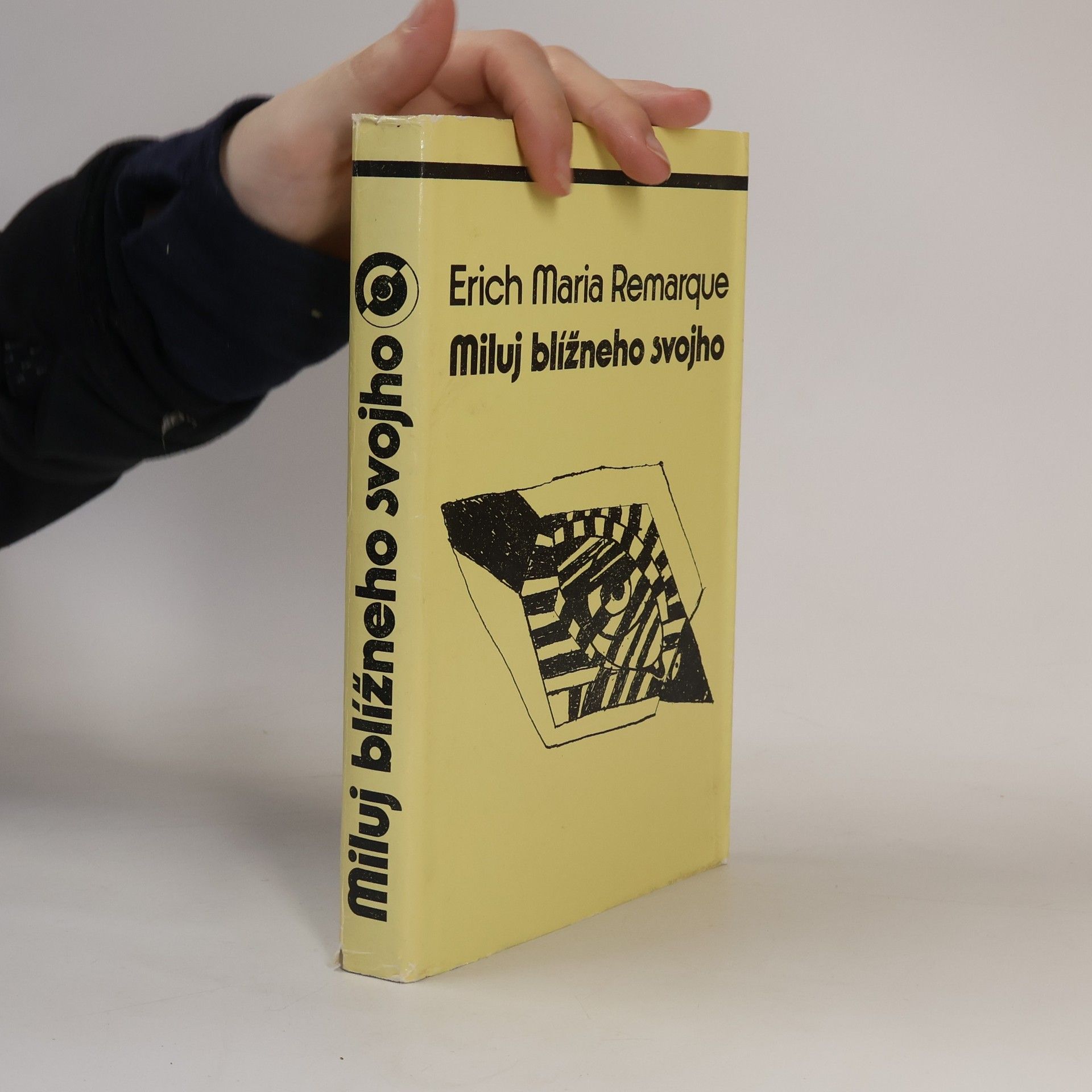 Erich Maria Remarque Miluj blížneho svojho