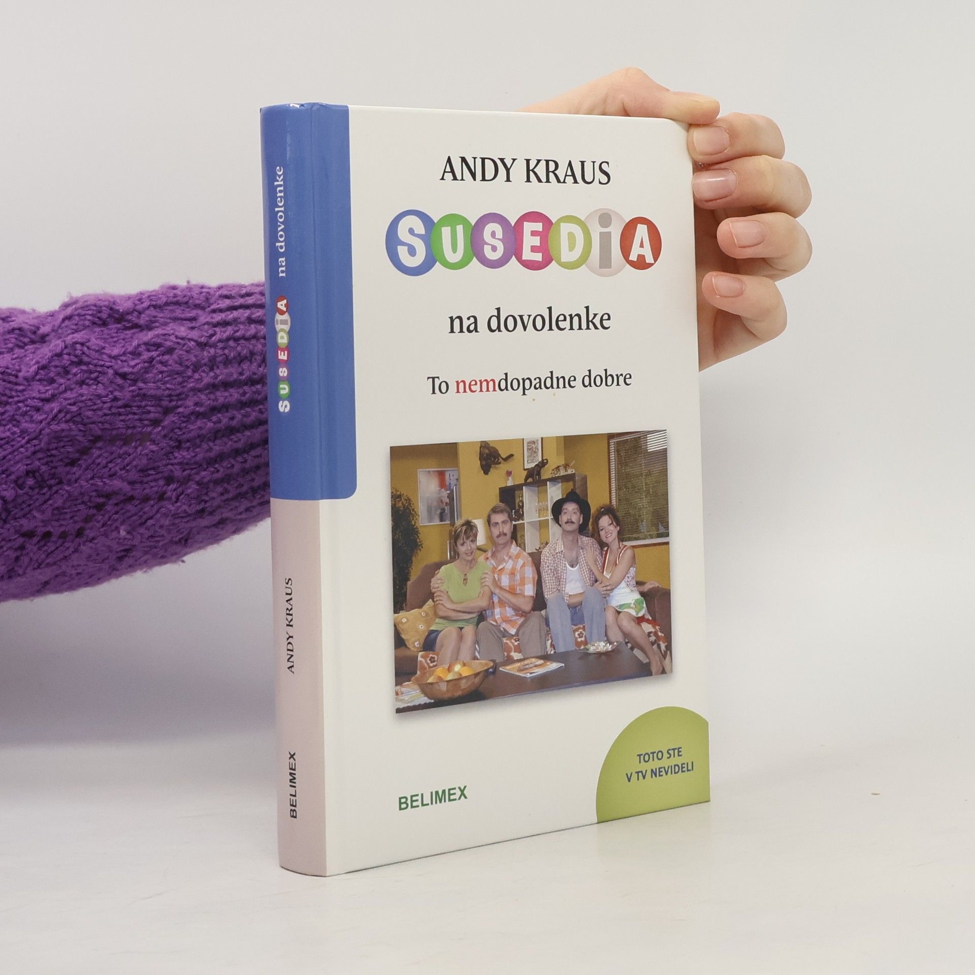 Andrej Andy Kraus Susedia na dovolenke