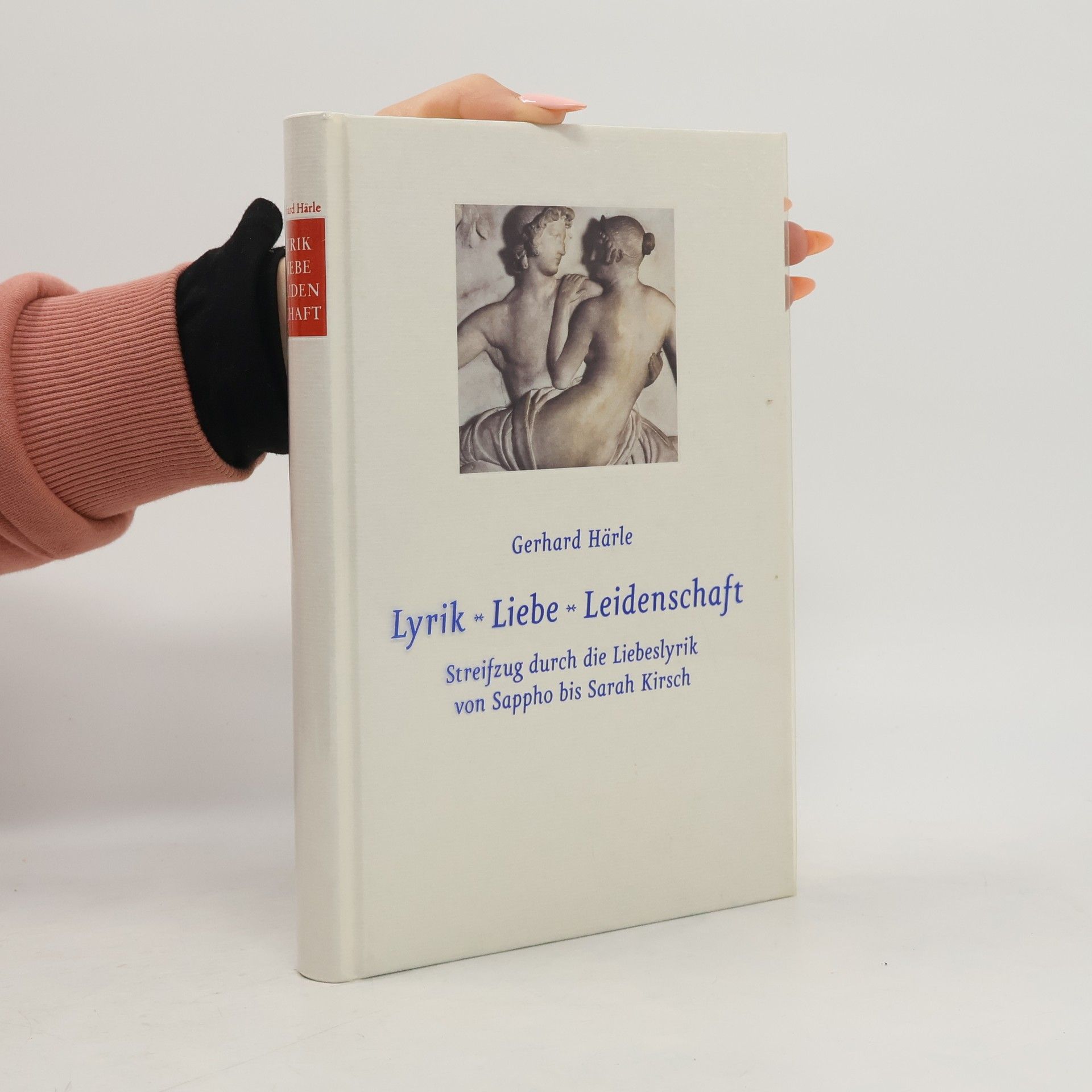 Gerhard Härle Lyrik, Liebe, Leidenschaft