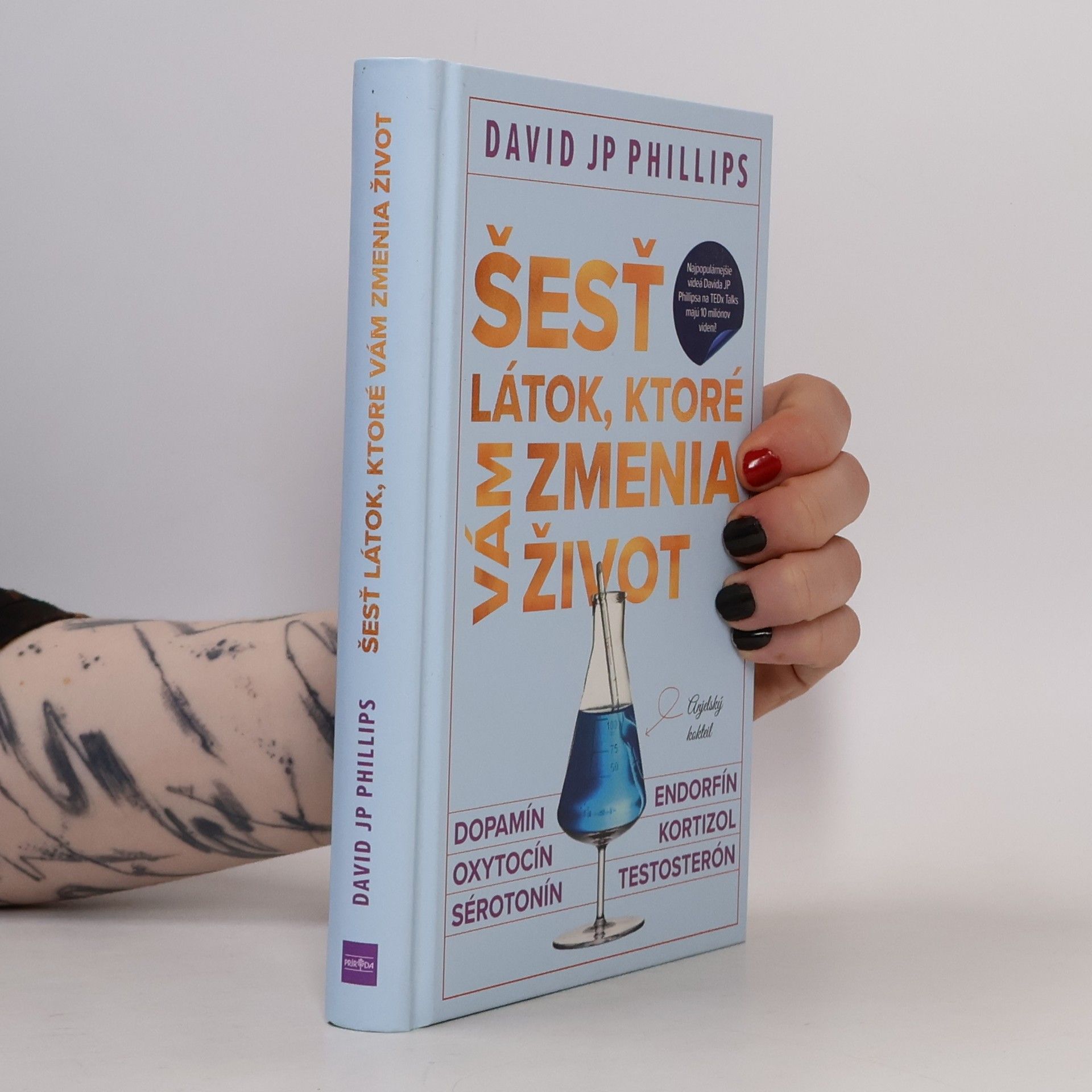 David Phillips Šesť látok, ktoré vám zmenia život