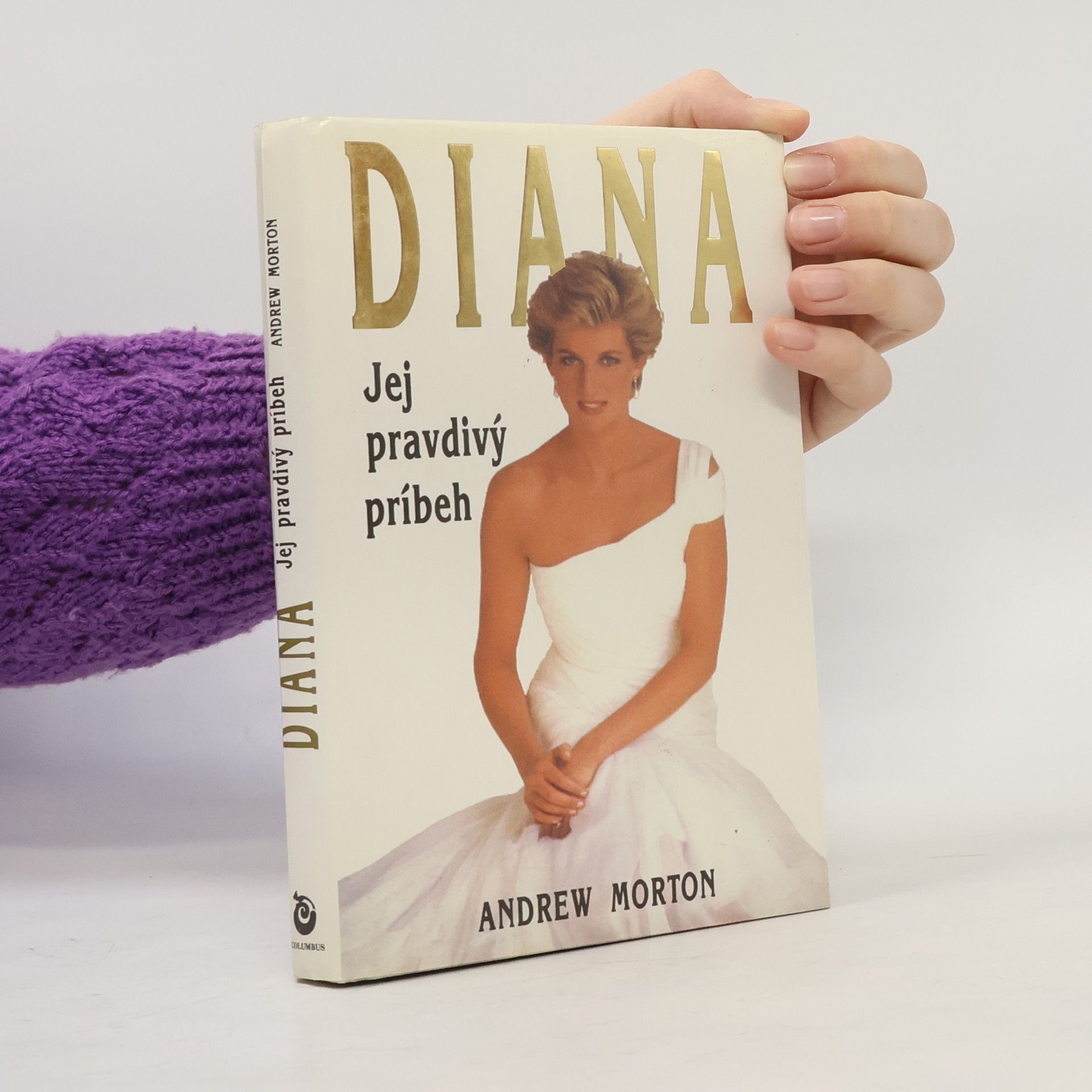 Andrew Morton Diana - Jej pravdivý príbeh