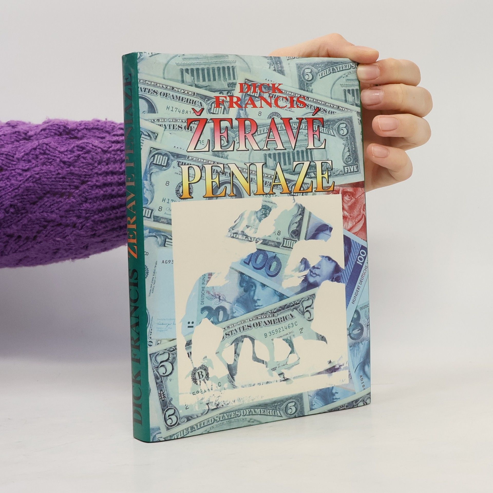 Dick Francis Žeravé peniaze