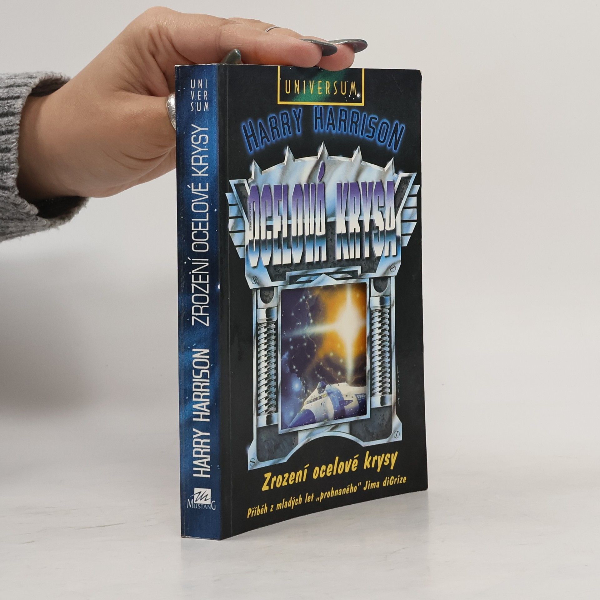 Harry Harrison Ocelová krysa: Zrození ocelové krysy