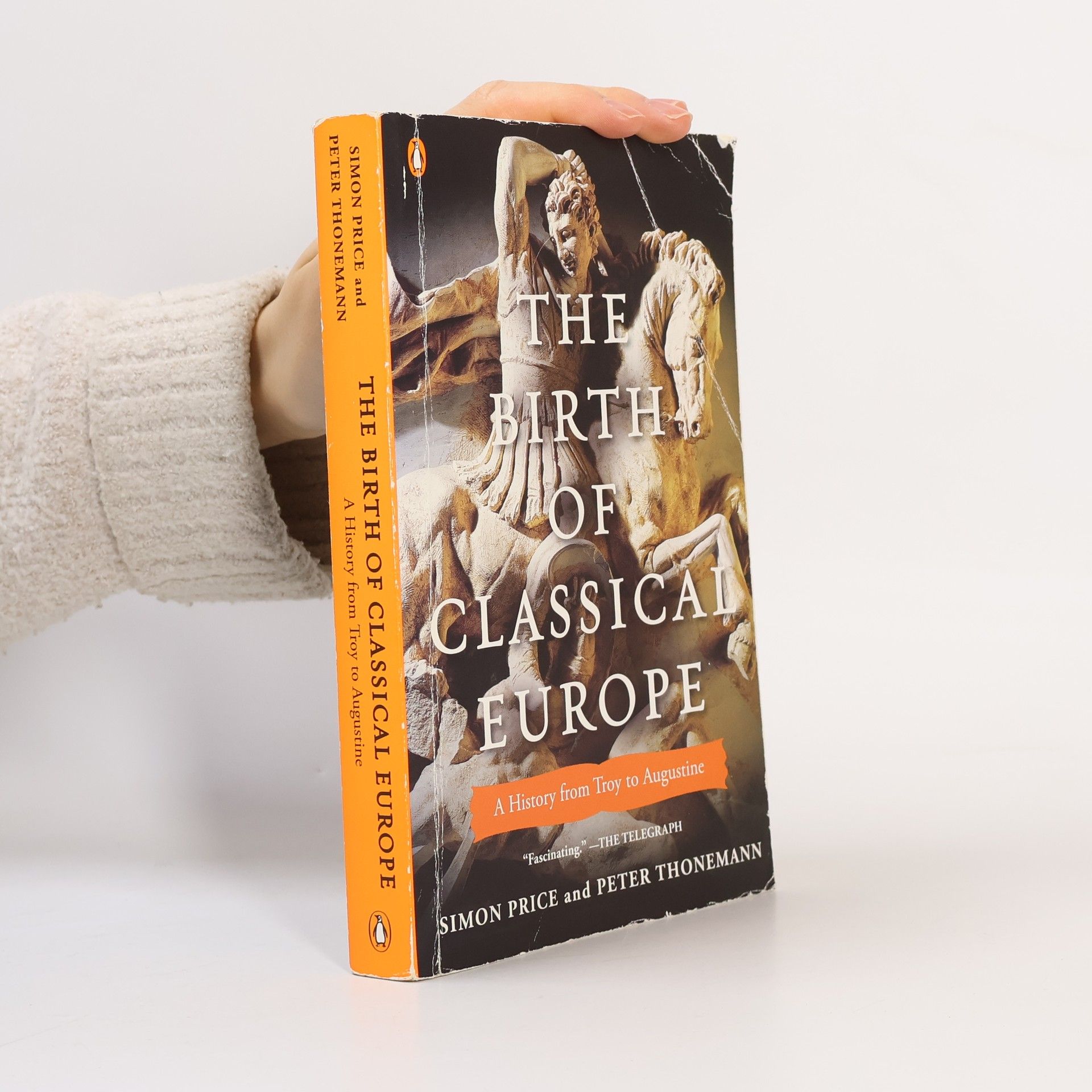 Peter Thonemann The Birth of Classical Europe