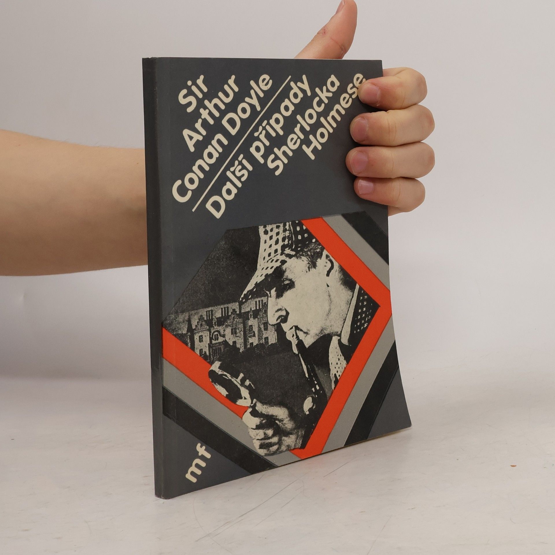 Arthur Conan Doyle Další případy Sherlocka Holmese