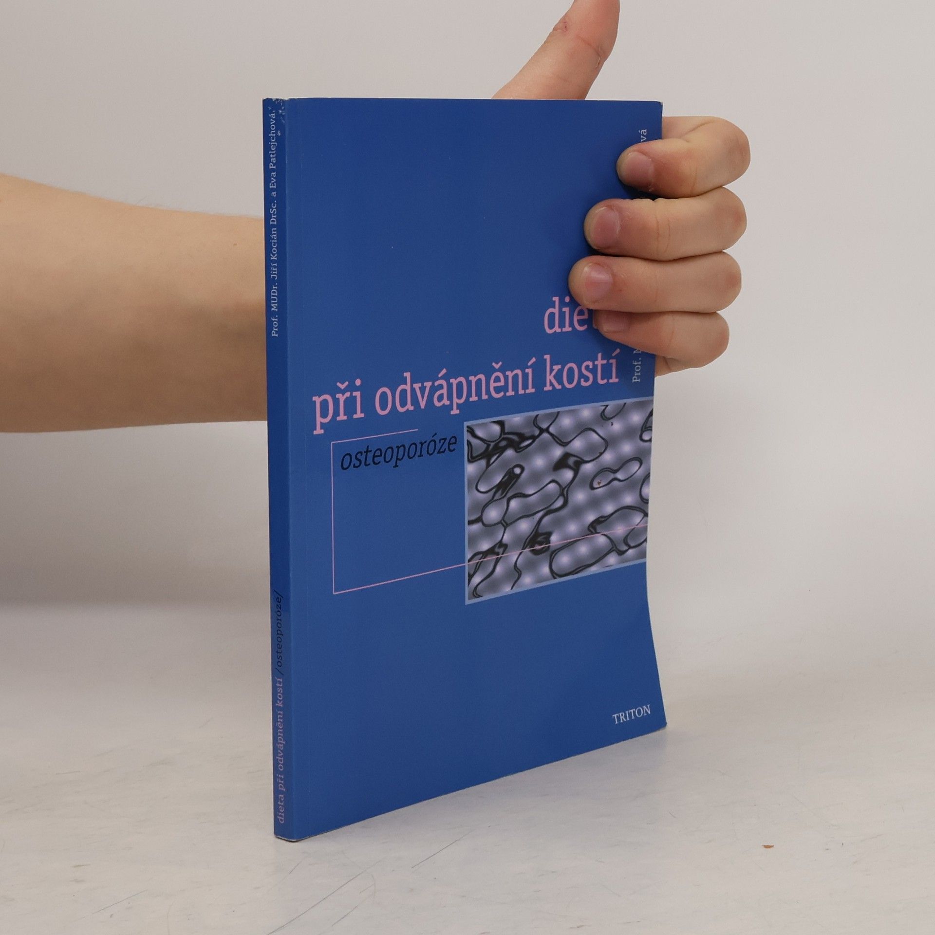 Eva Patlejchová Dieta při odvápnění kostí - osteoporóze