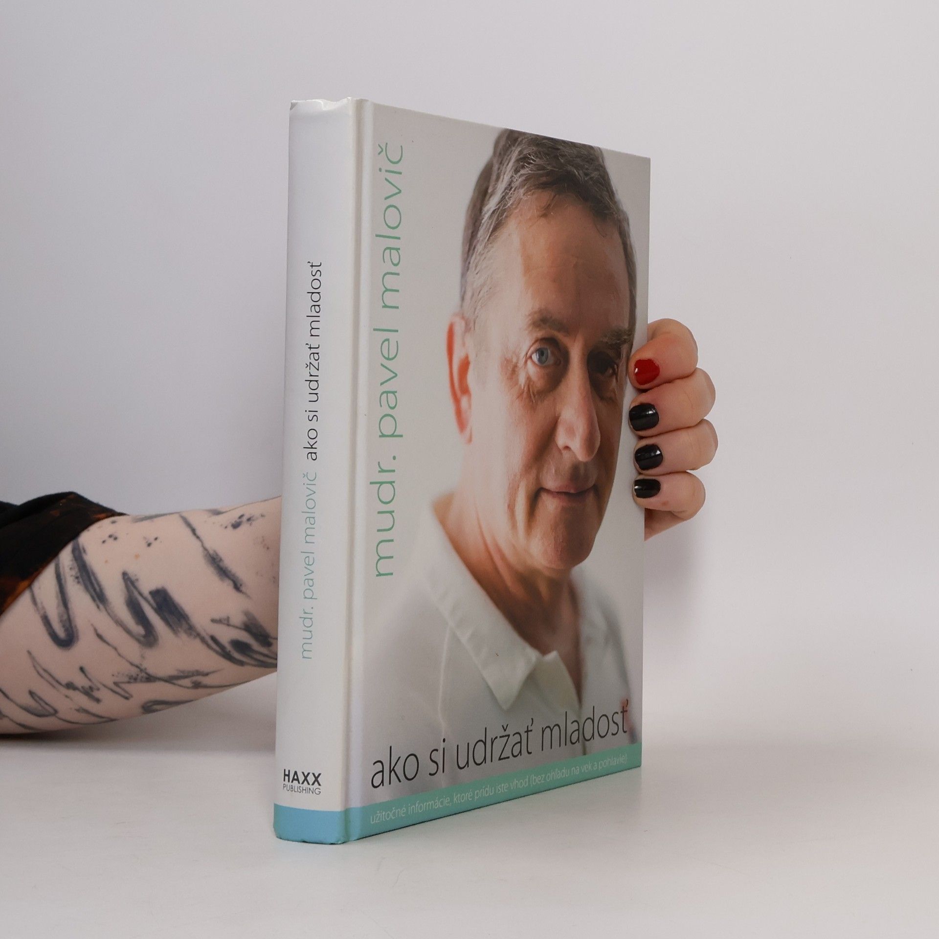 Pavel Malovič Ako si udržať mladosť