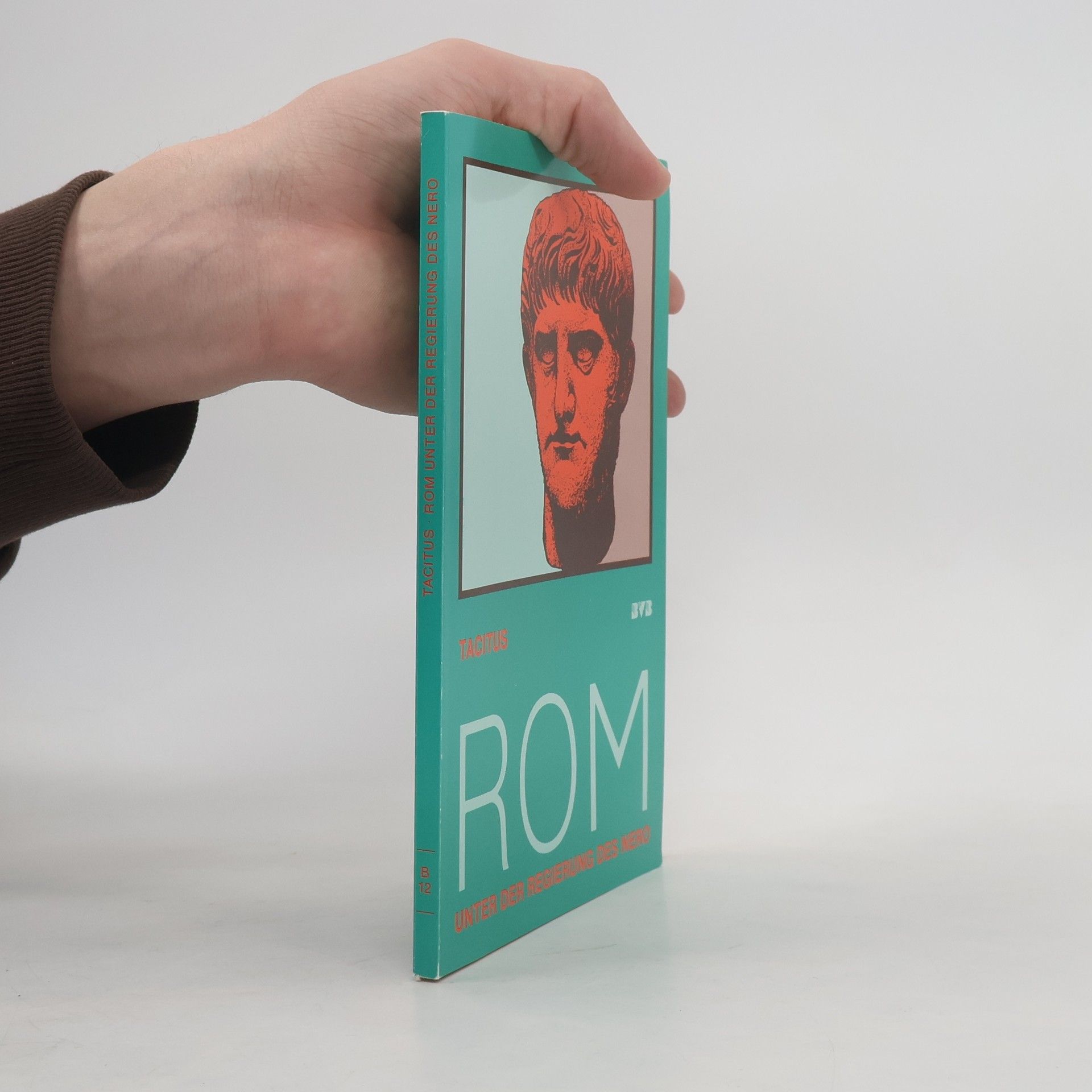 Tacitus Rom unter der Regierung des Nero