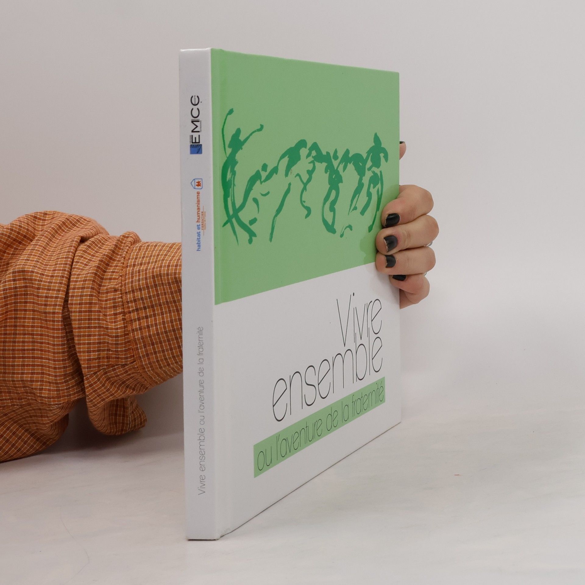 Collectif d'auteurs Vivre ensemble ou l'aventure de la fraternite