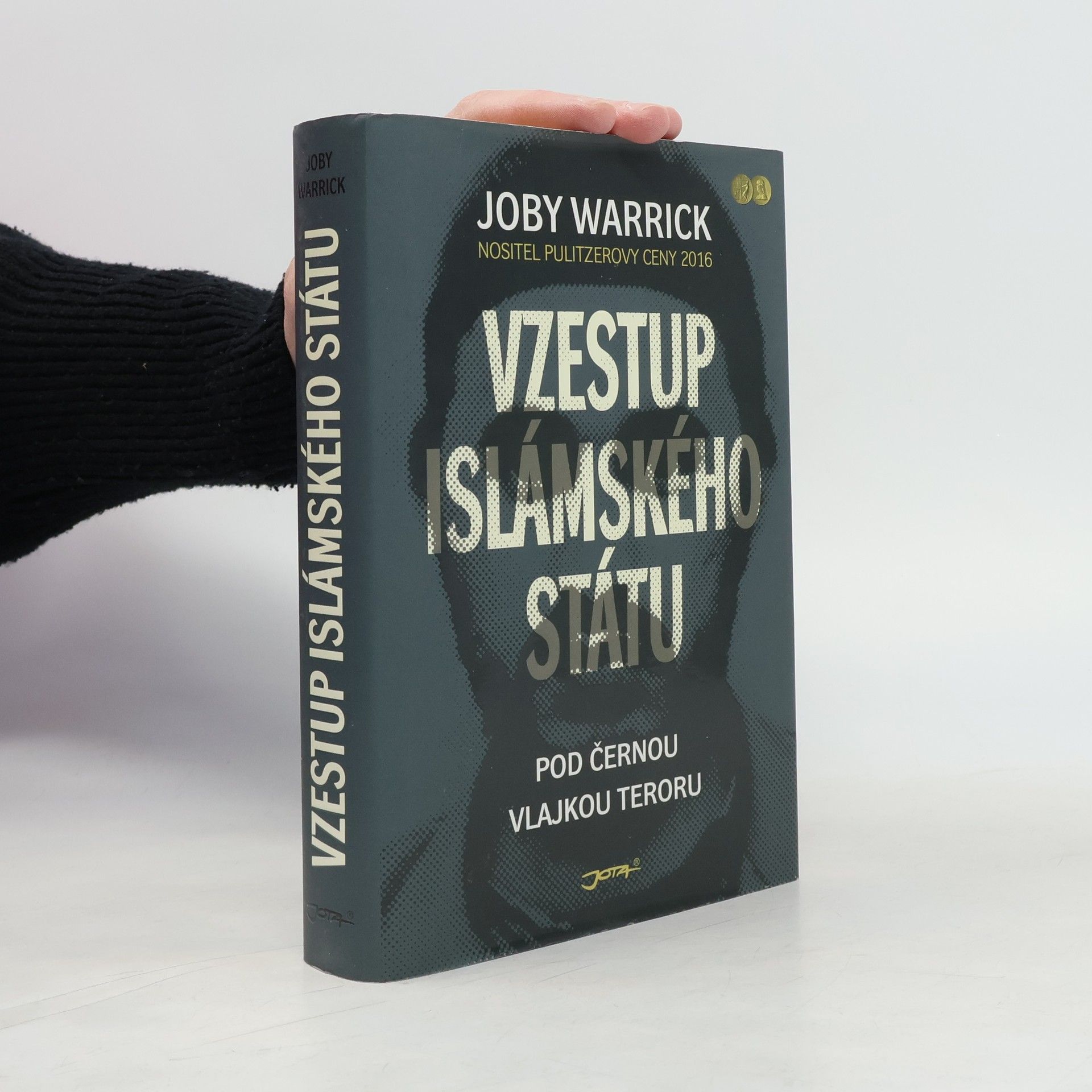 Joby Warrick Vzestup Islámského státu: Pod černou vlajkou teroru