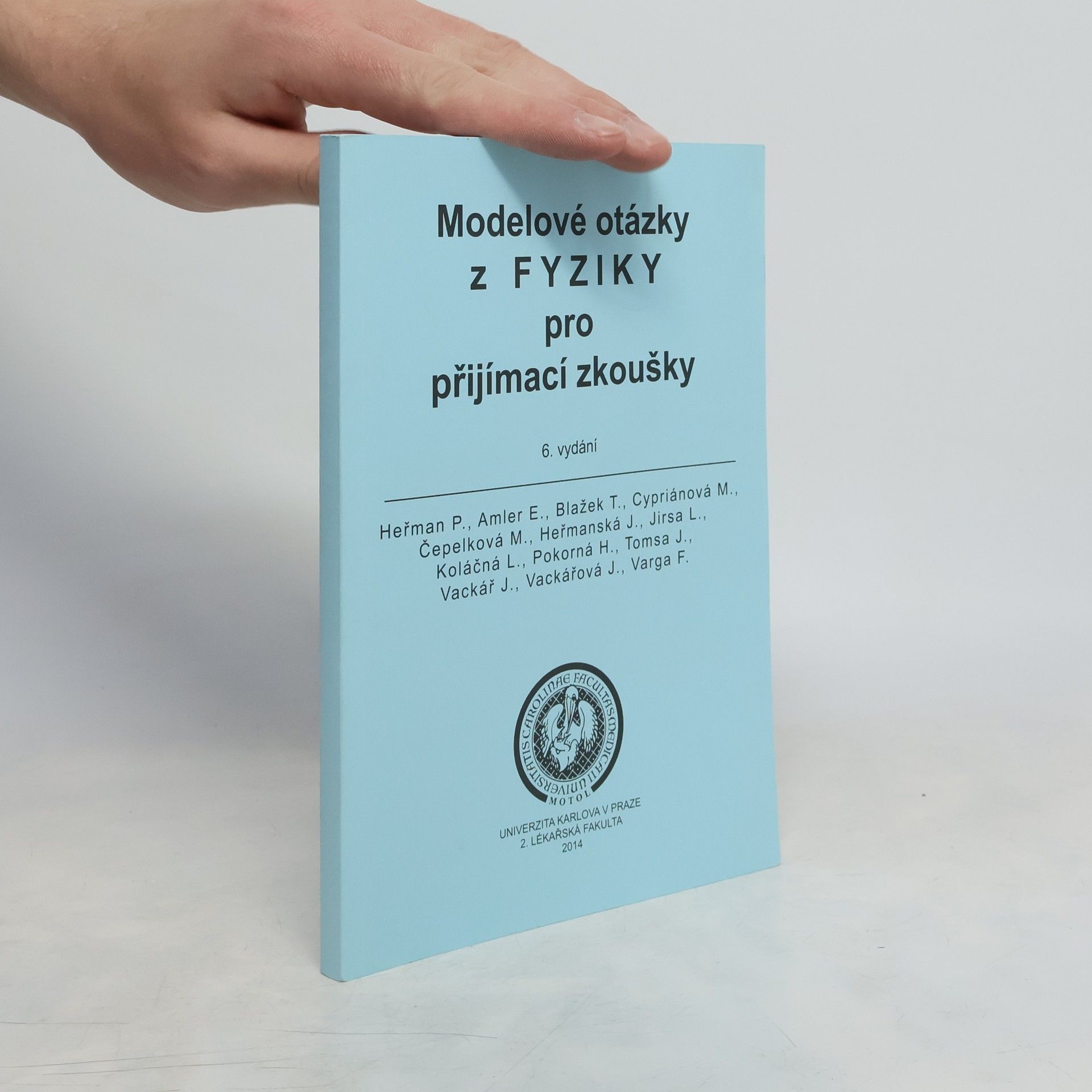 Autorenkollektiv Modelové otázky z fyziky pro přijímací zkoušky