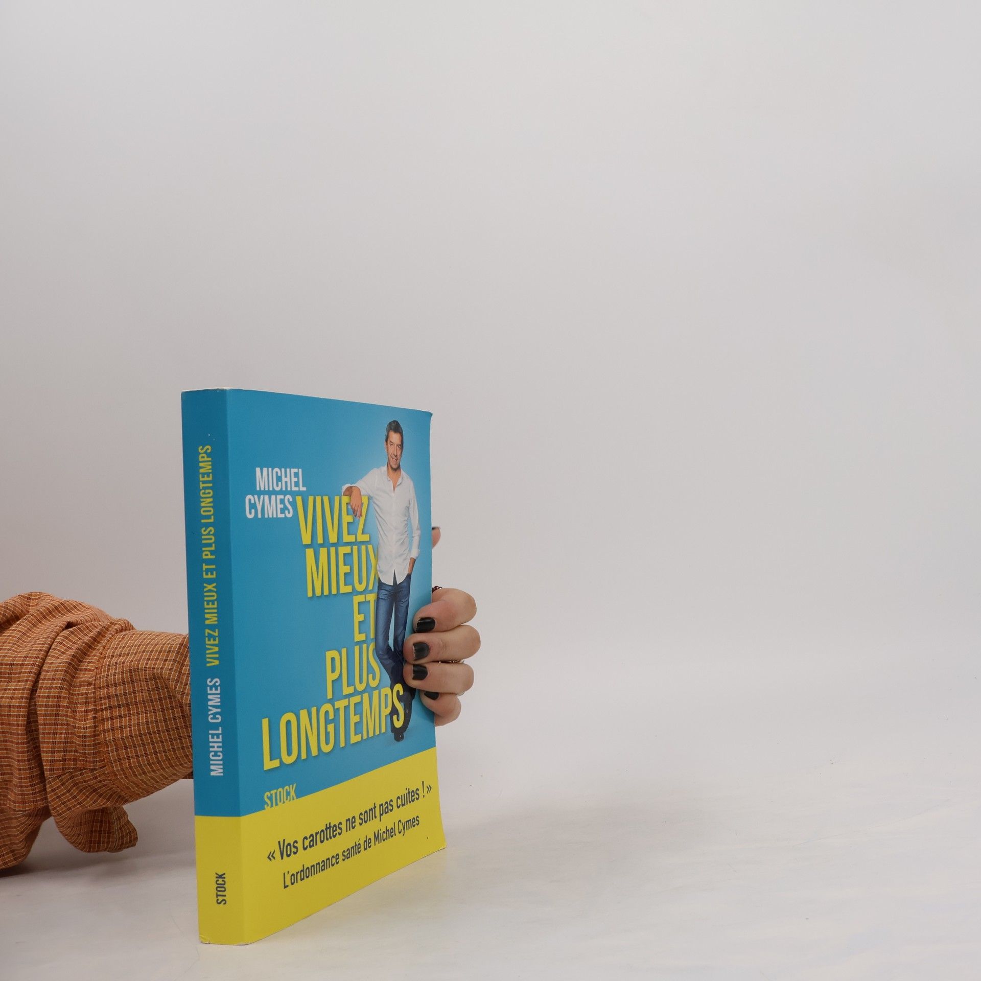 Michel Cymes Vivez mieux et plus longtemps