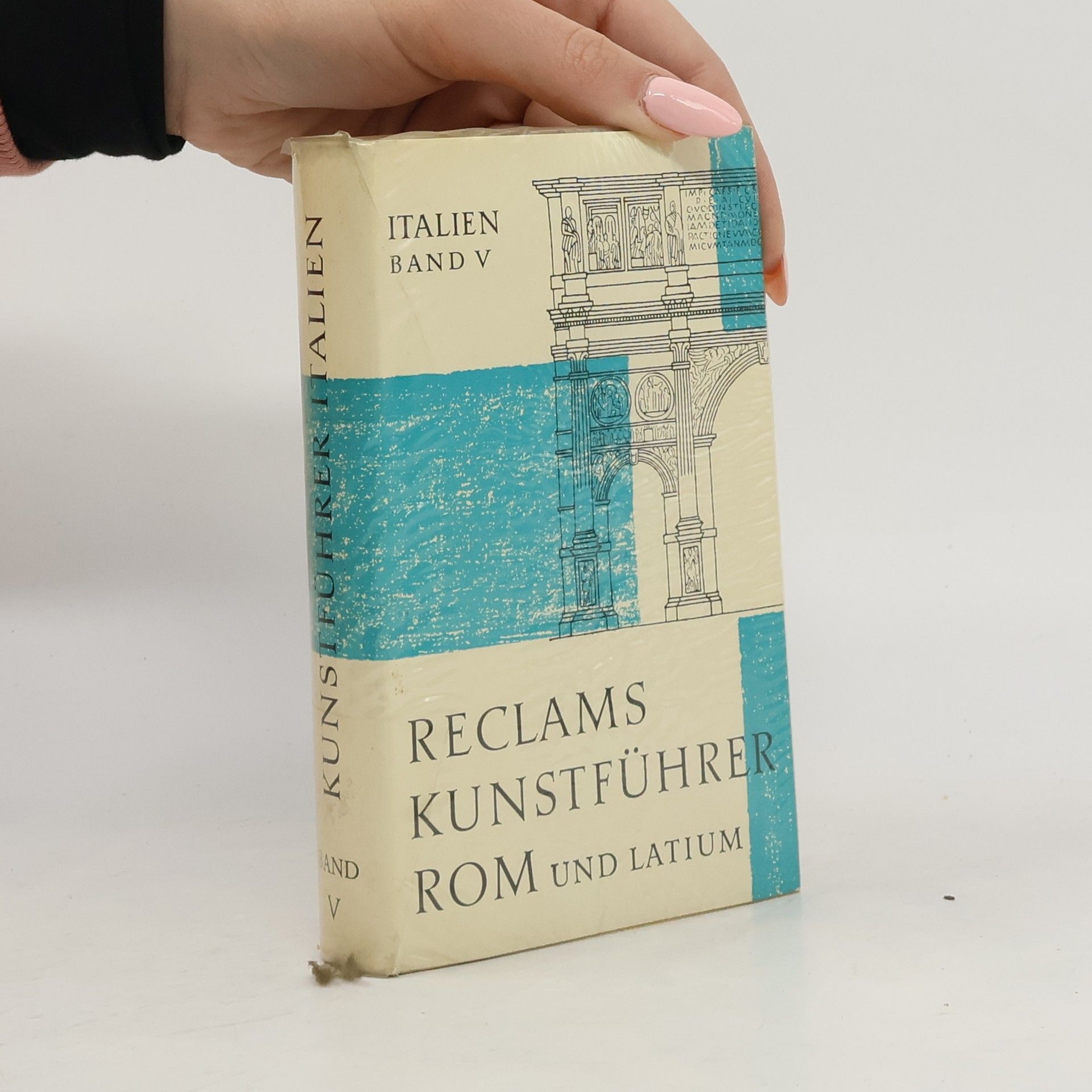 Collectif d'auteurs Reclams Kunstführer Rom und Latium. Band V.