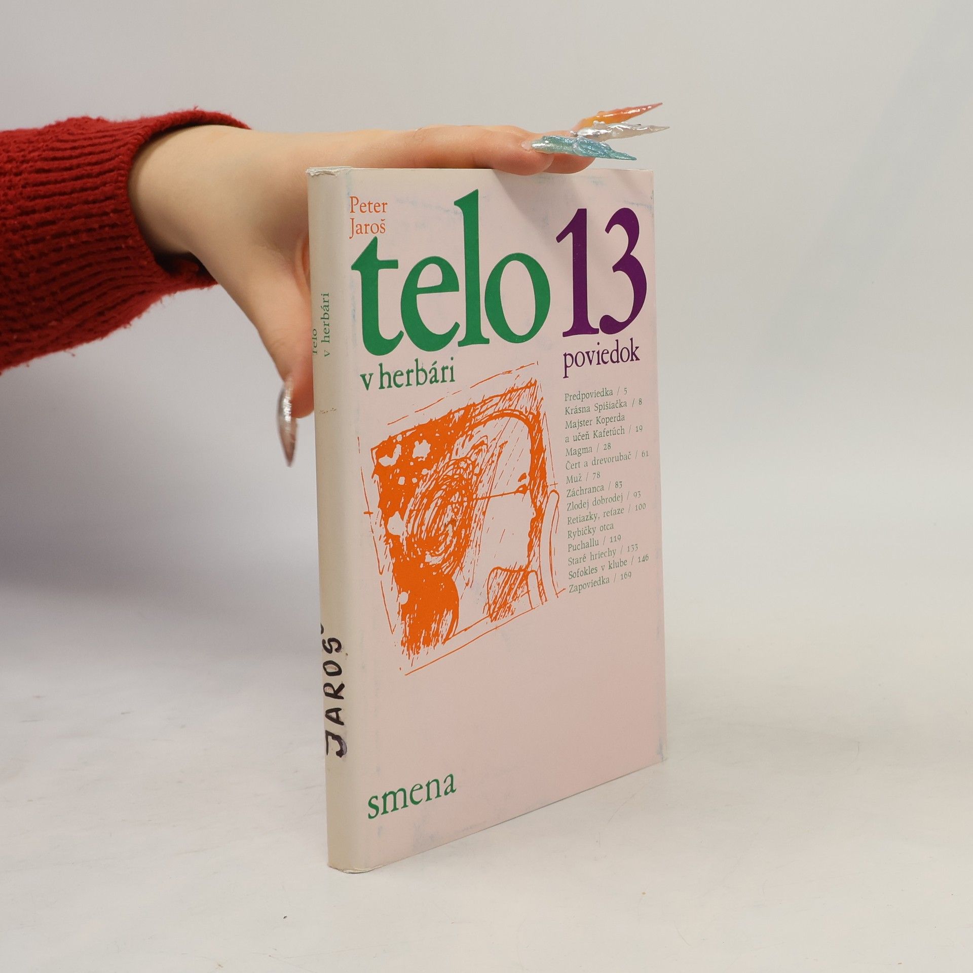 Peter Jaroš Telo v herbári - 13 poviedok