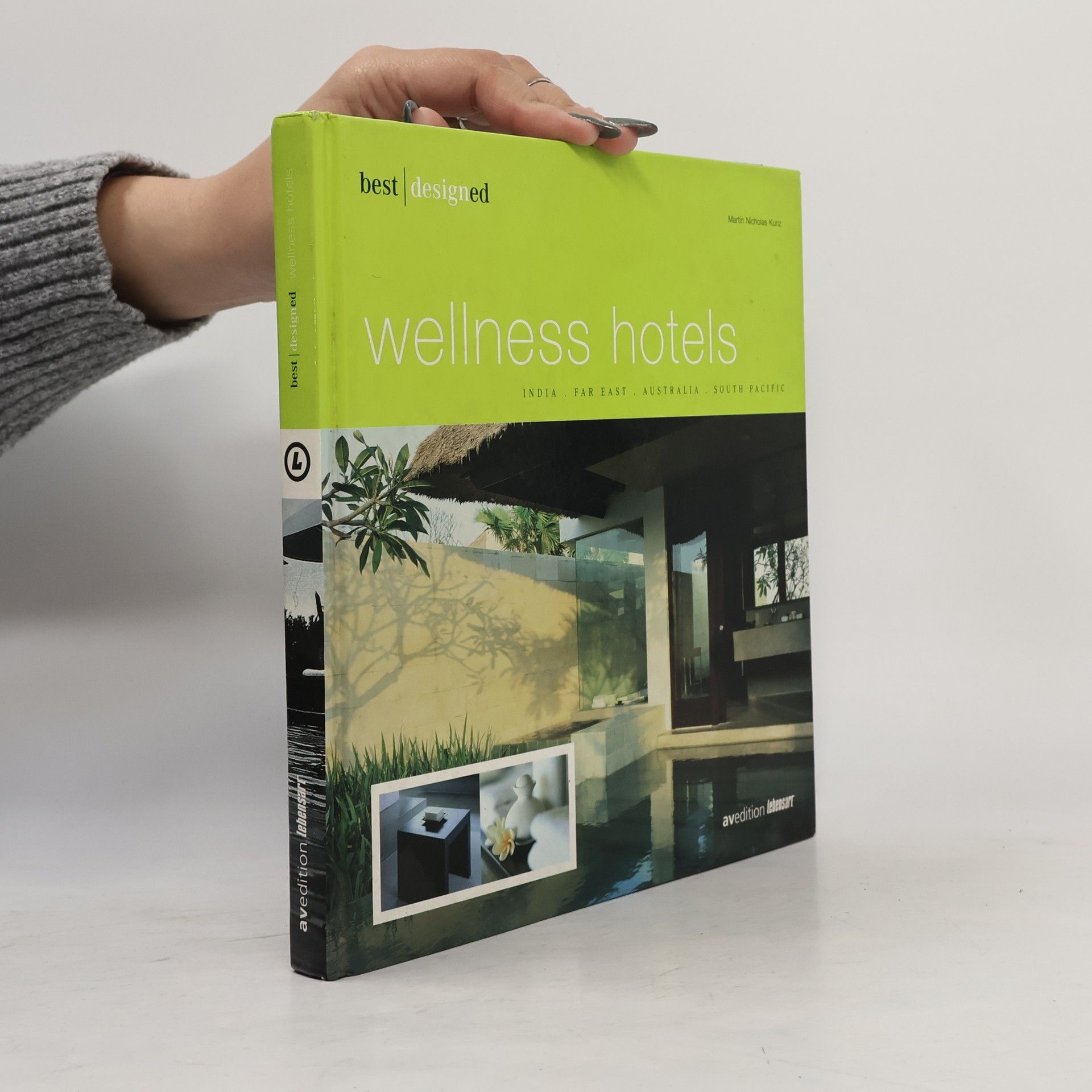 Martin Nicholas Kunz Best Designed Wellness Hotels