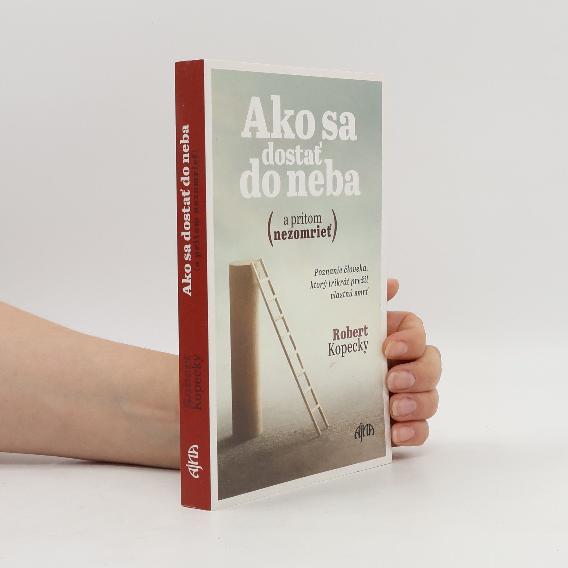 Robert Kopecky Ako sa dostať do neba