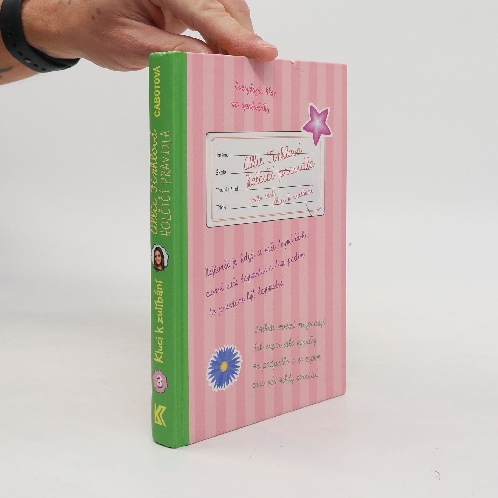 Meg Cabot Allie Finklová. Holčičí pravidla 3