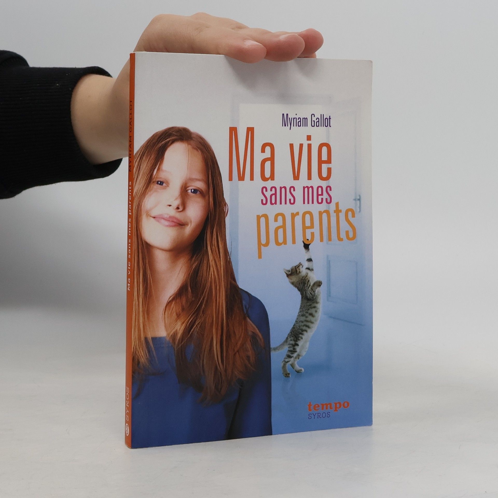 Myriam Gallot Ma vie sans mes parents