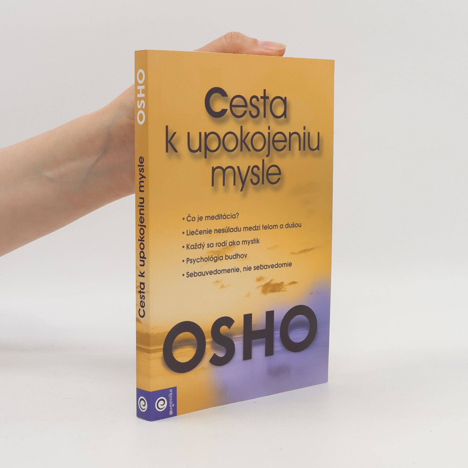 Ošó Cesta k upokojeniu mysle