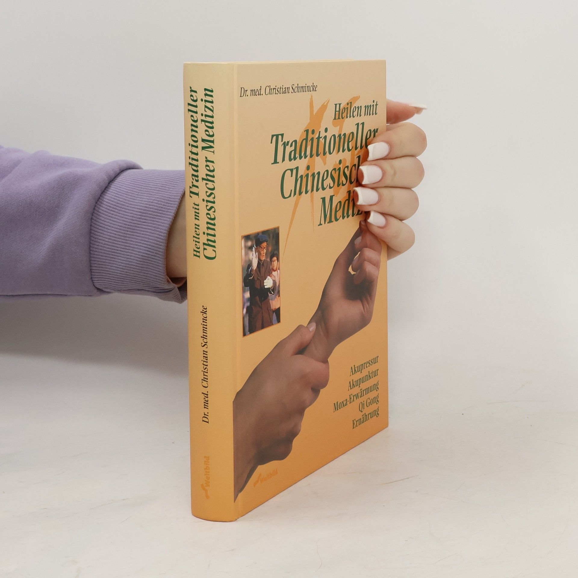 Christian Schmincke Heilen mit traditioneller chinesischer Medizin