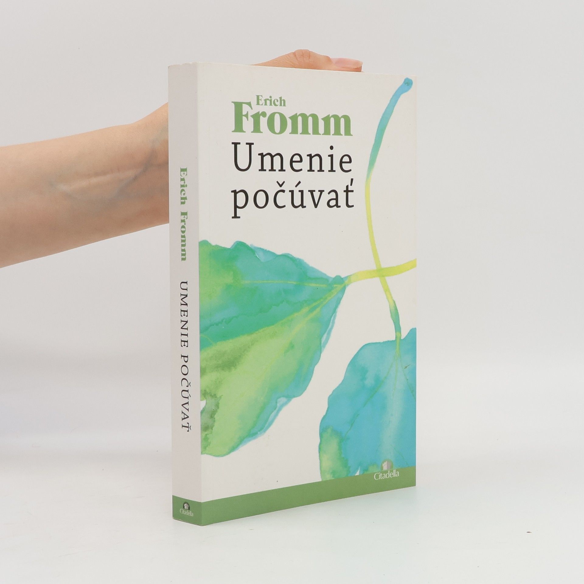 Erich Fromm Umenie počúvať