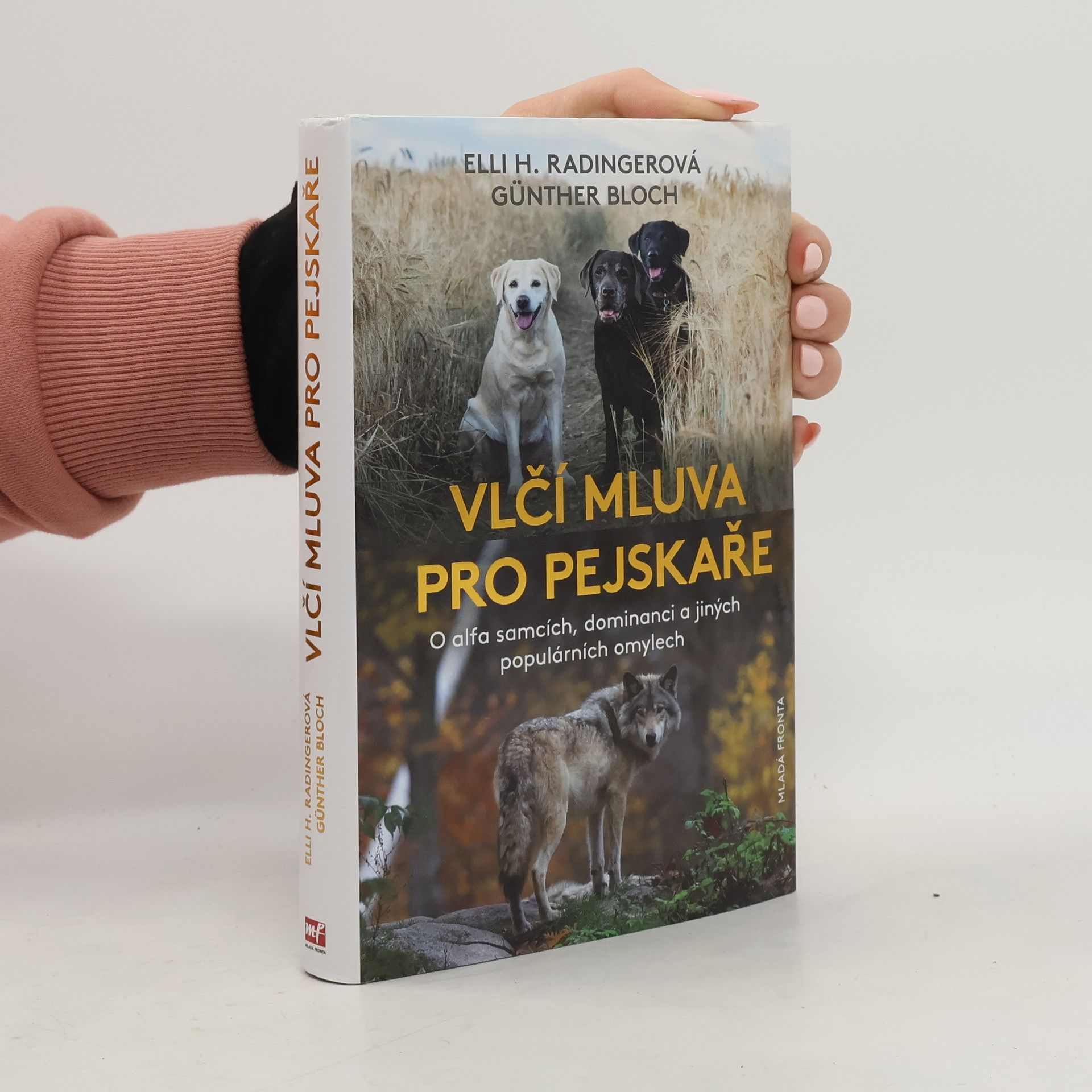 Vlčí mluva: O alfa samcích, dominanci a jiných populárních omylech