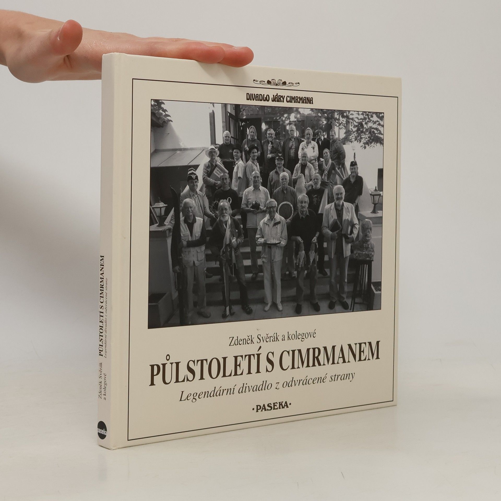 Zdeněk Svěrák Půlstoletí s Cimrmanem: Legendární divadlo z odvrácené strany