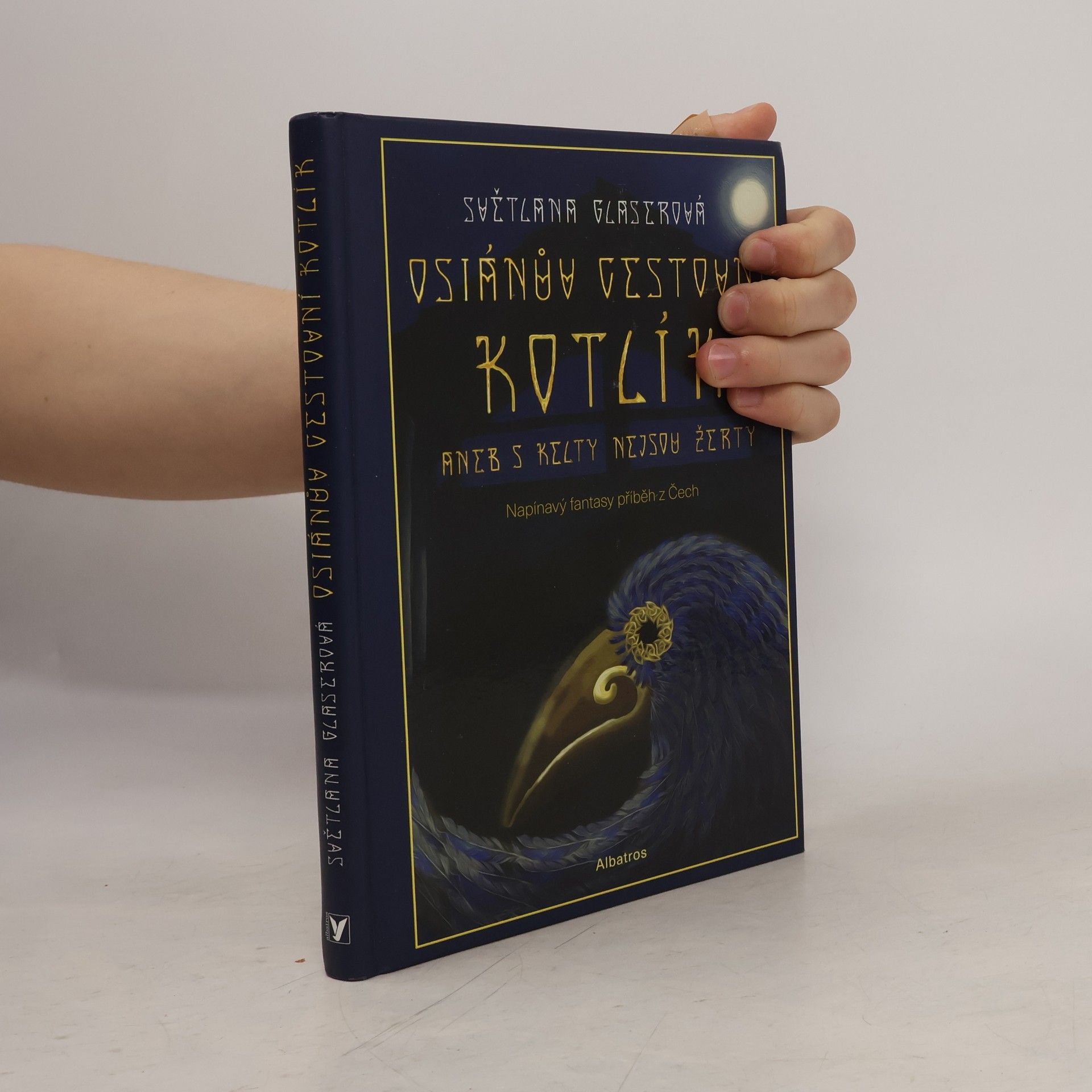 Světlana Glaserová Osiánův cestovní kotlík aneb S Kelty nejsou žerty