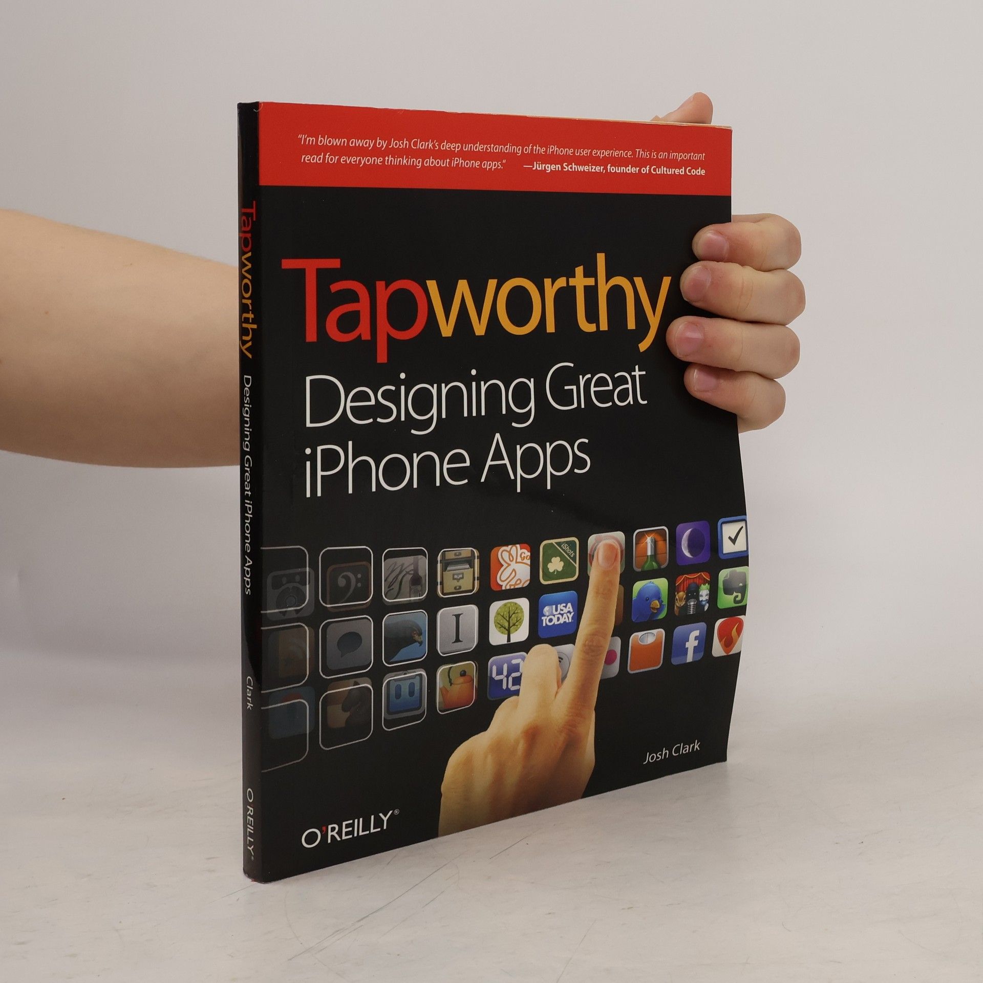 Josh Clark Tapworthy. Designing Great iPhone Apps