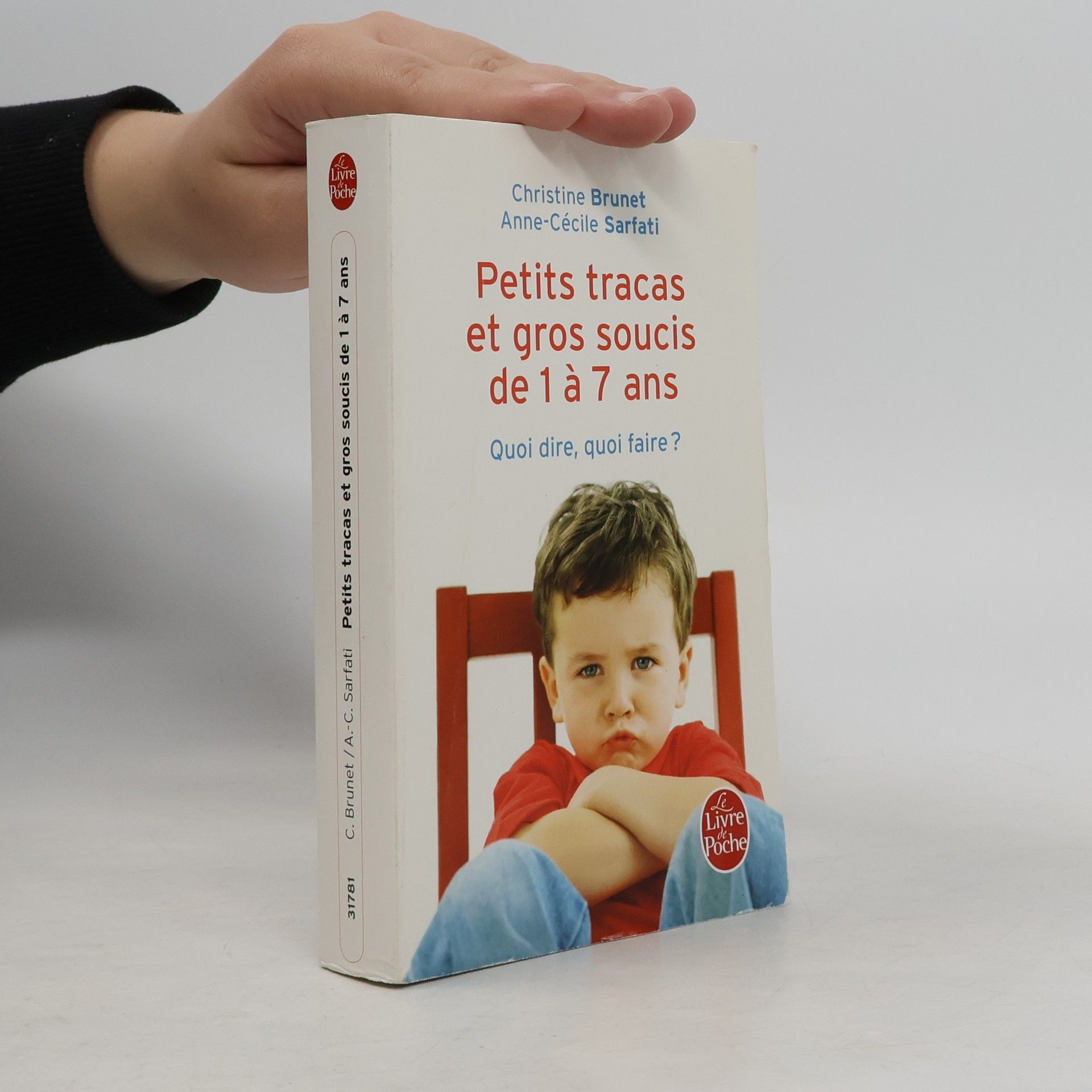 Anne-Cécile Sarfati Petits tracas et gros soucis de 1 à 7 ans