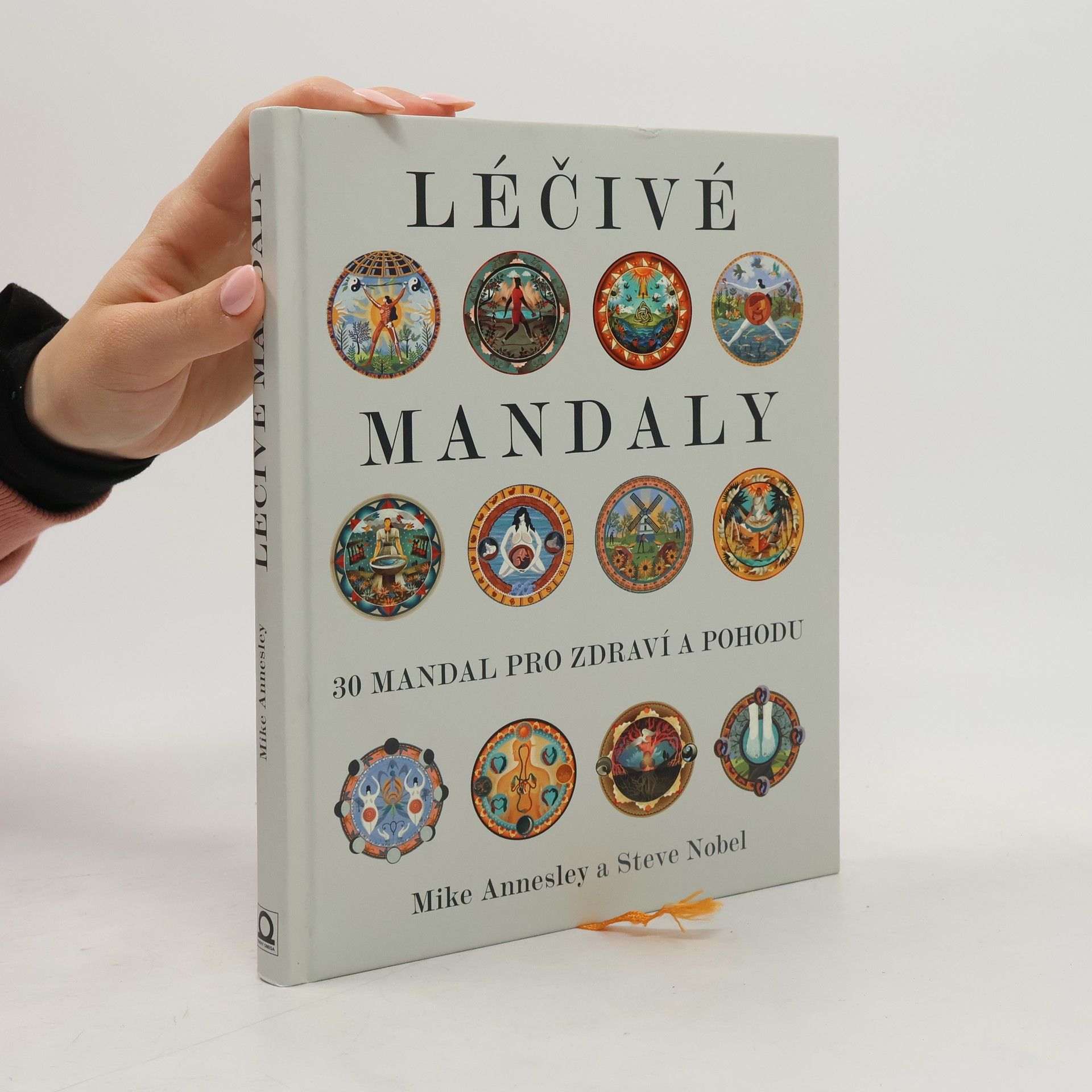 Steve Nobel Léčivé mandaly. 30 mandal pro zdraví a pohodu