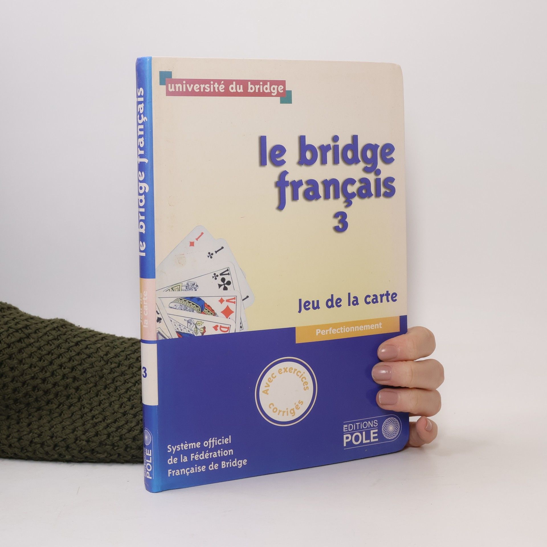 Collectif d'auteurs Le bridge français 3