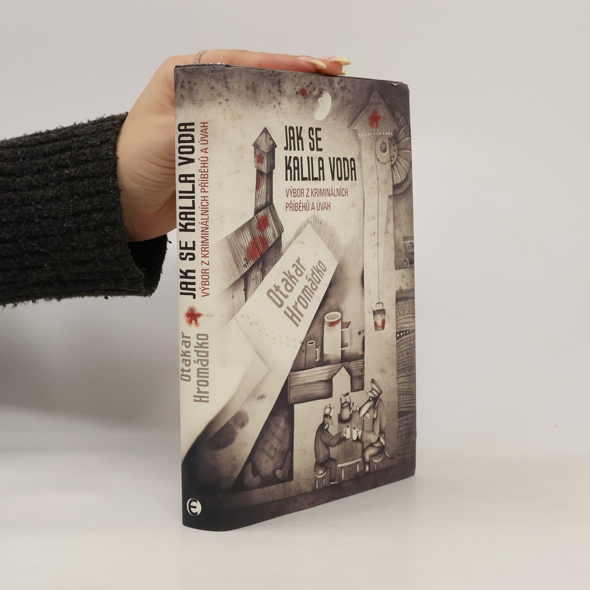 Otakar Hromádko Jak se kalila voda