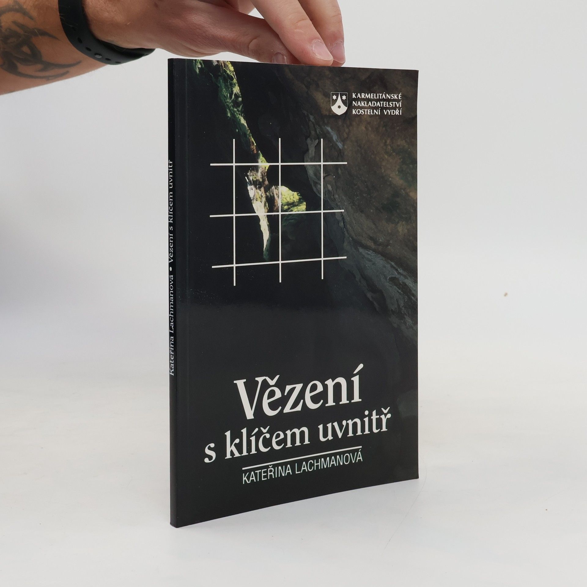 Katerina Lachmanová Vězení s klíčem uvnitř