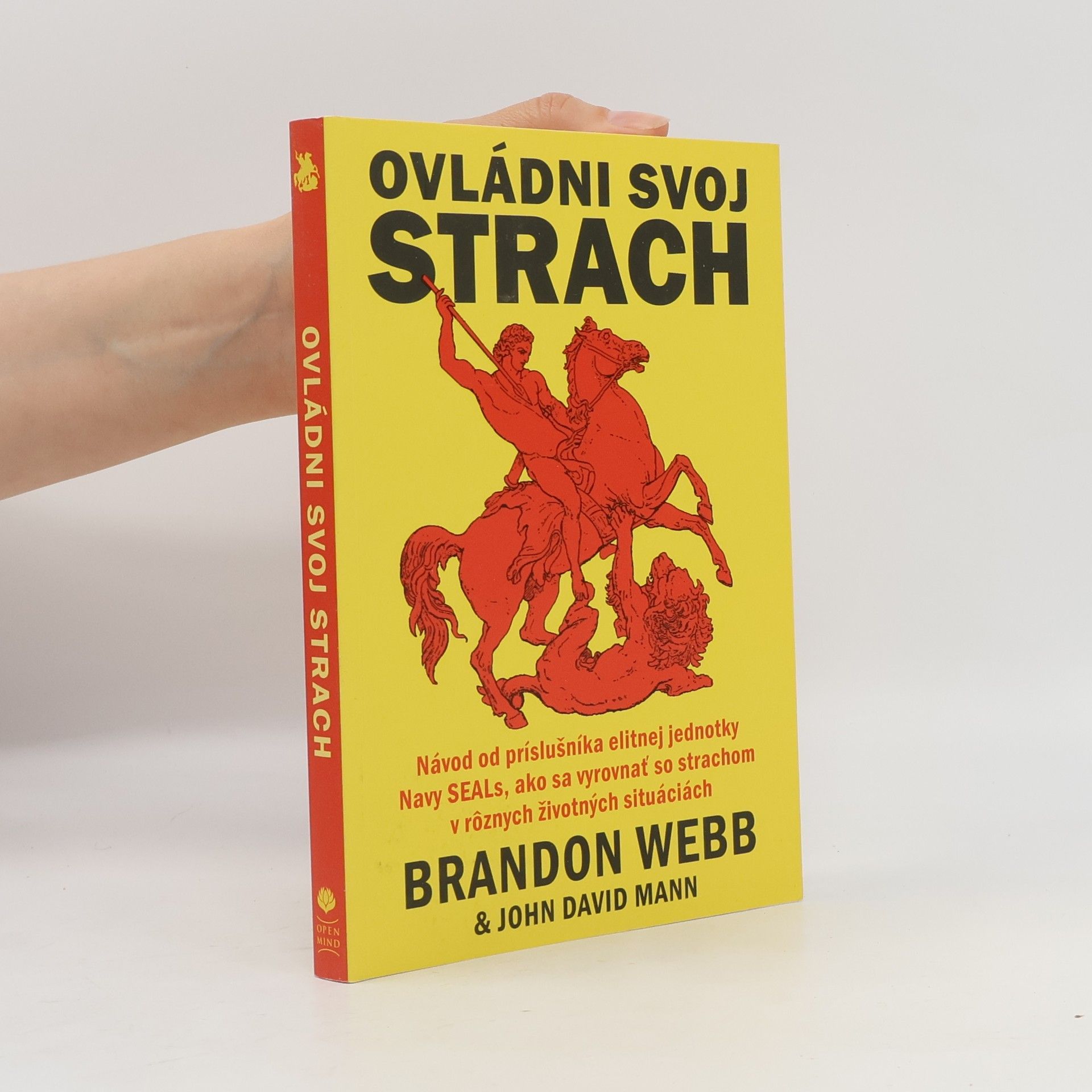 Brandon Webb Ovládni svoj strach
