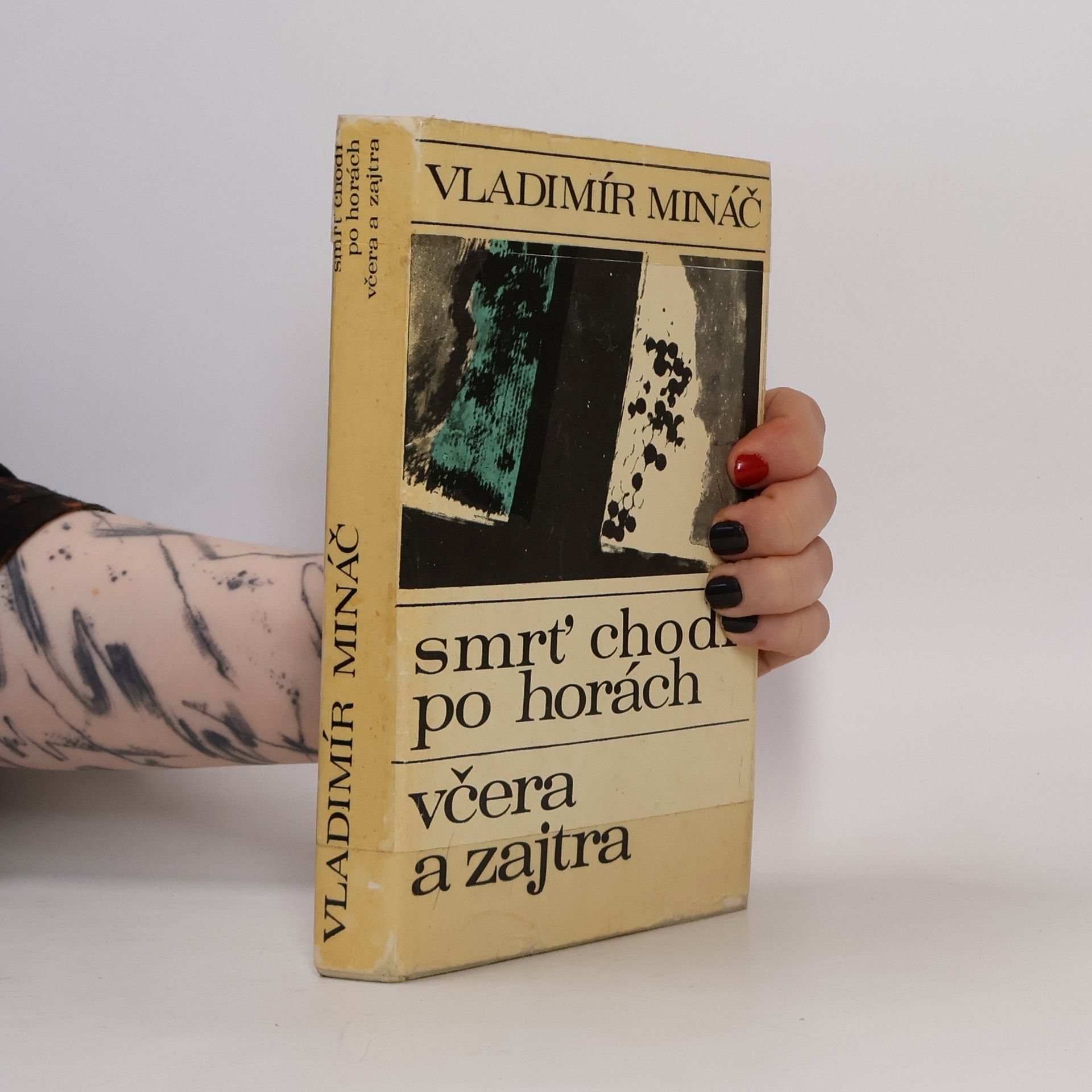 Vladimír Mináč Smrť chodí po horách ; Včera a zajtra