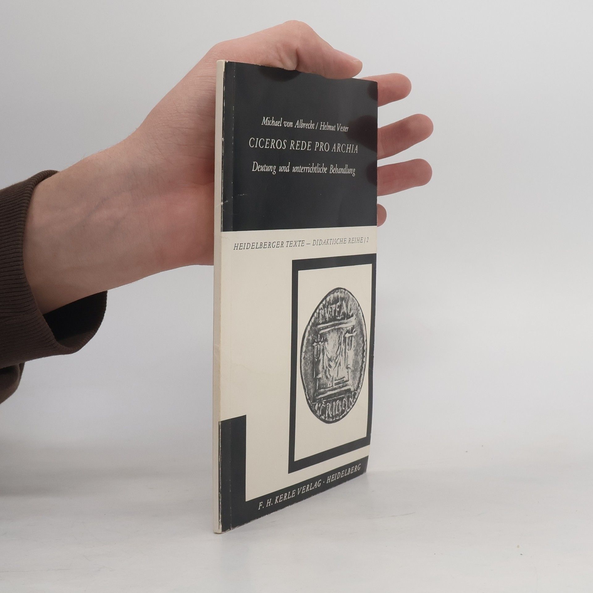 Michael von Albrecht Ciceros Rede Pro Archia